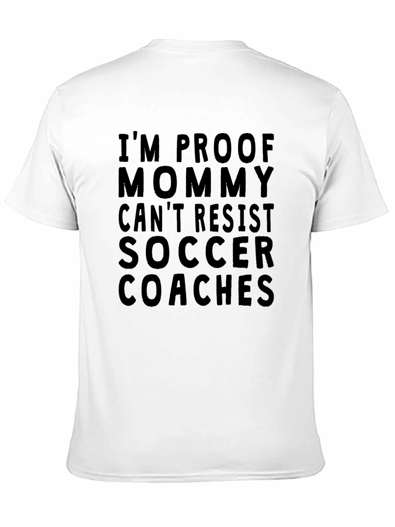 Funny Soccer Coach T-Shirt - Mommy Cant Resist