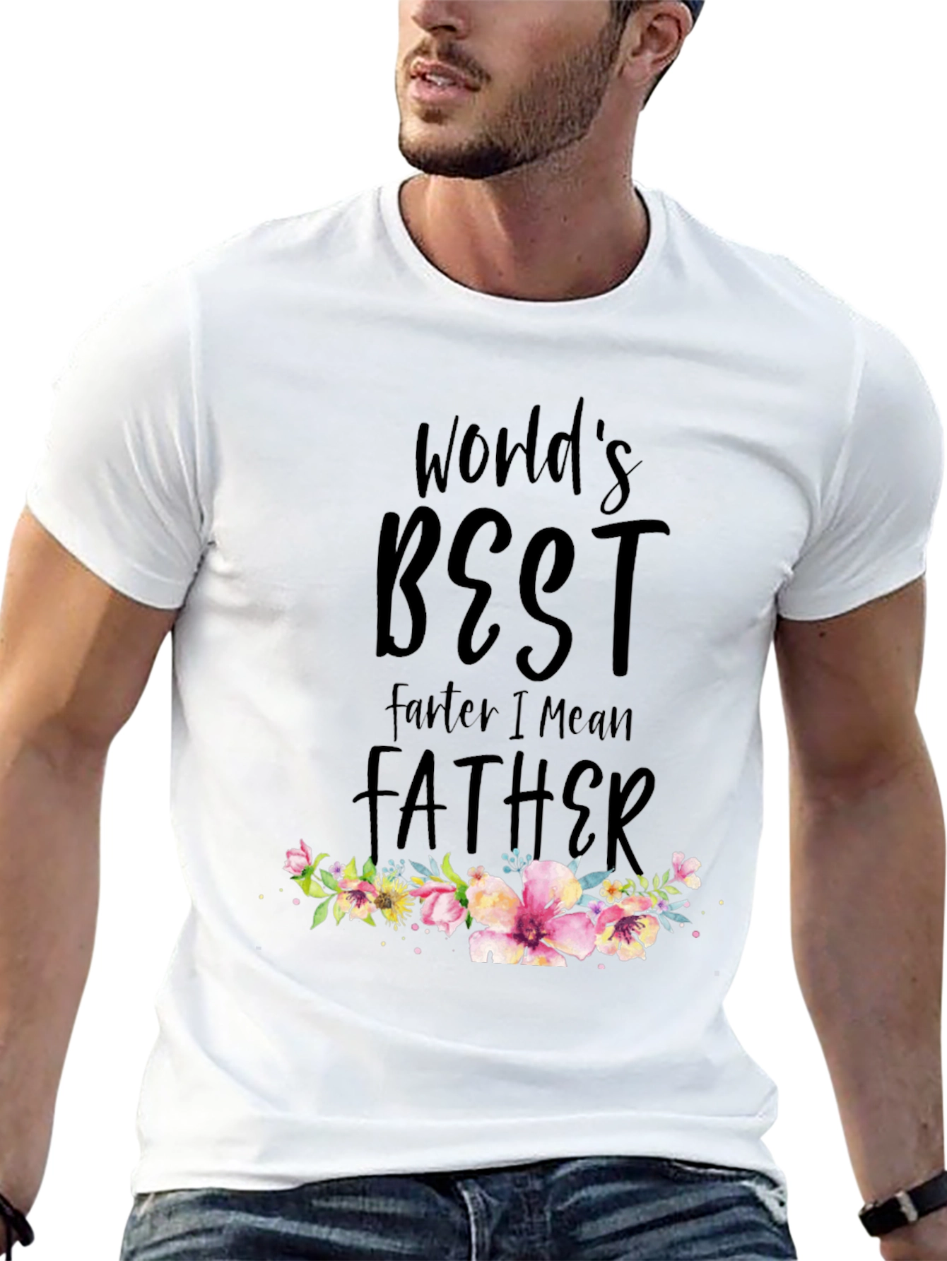 Worlds Best Farte I Mean Father T-Shirt