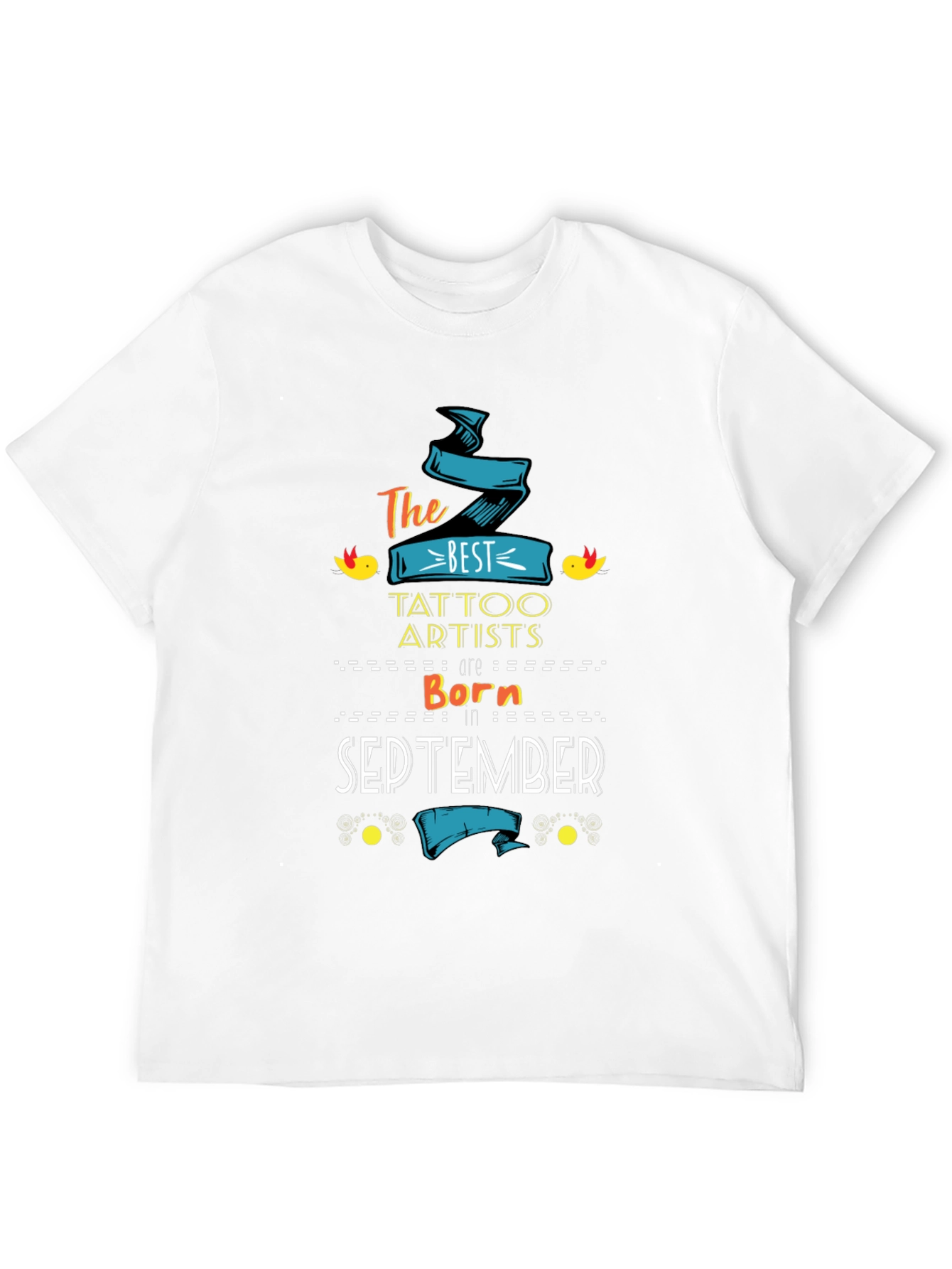 Best Tattoo Artists Born in September T-Shirt