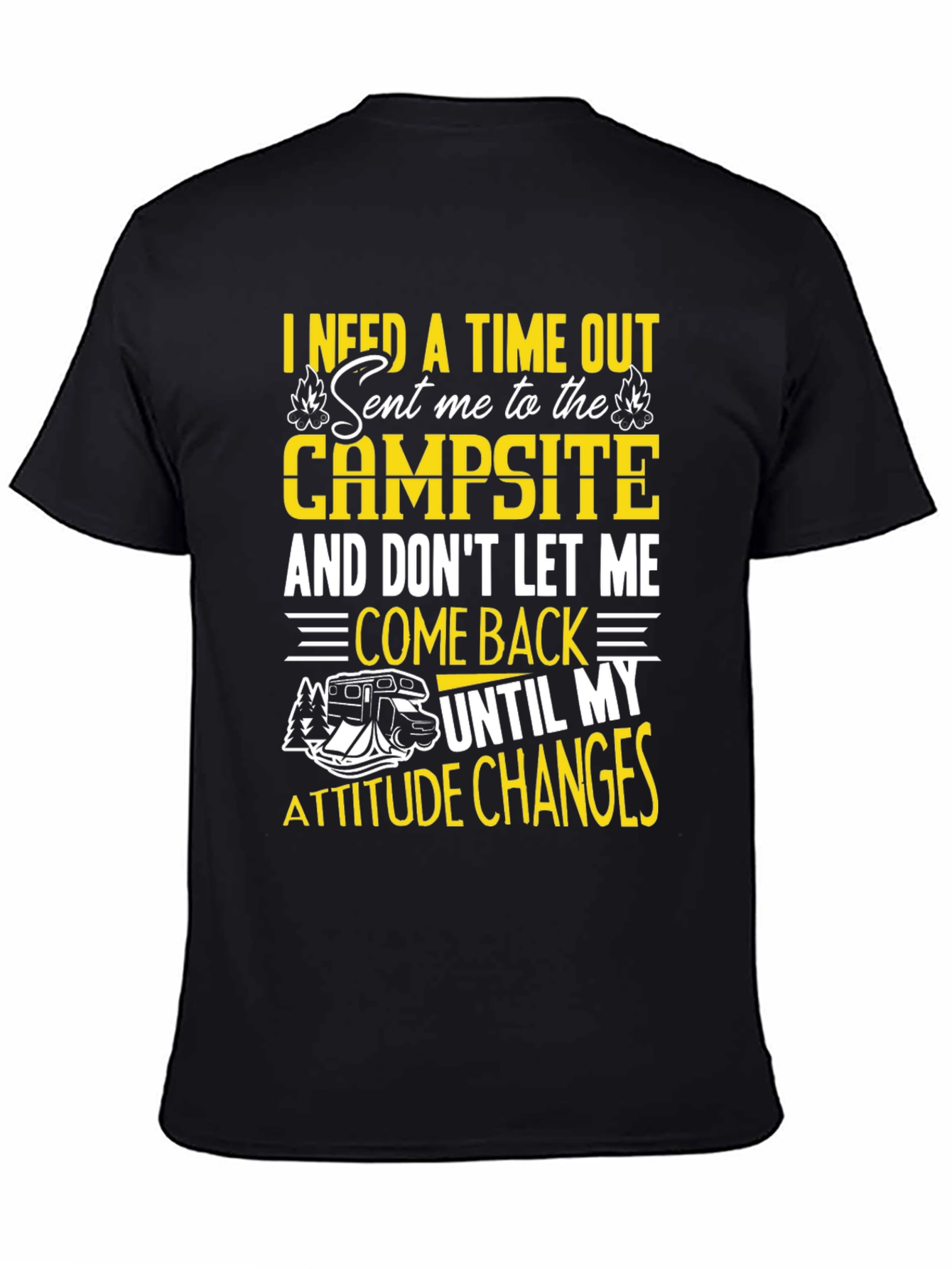 Campsite Attitude Change T-Shirt
