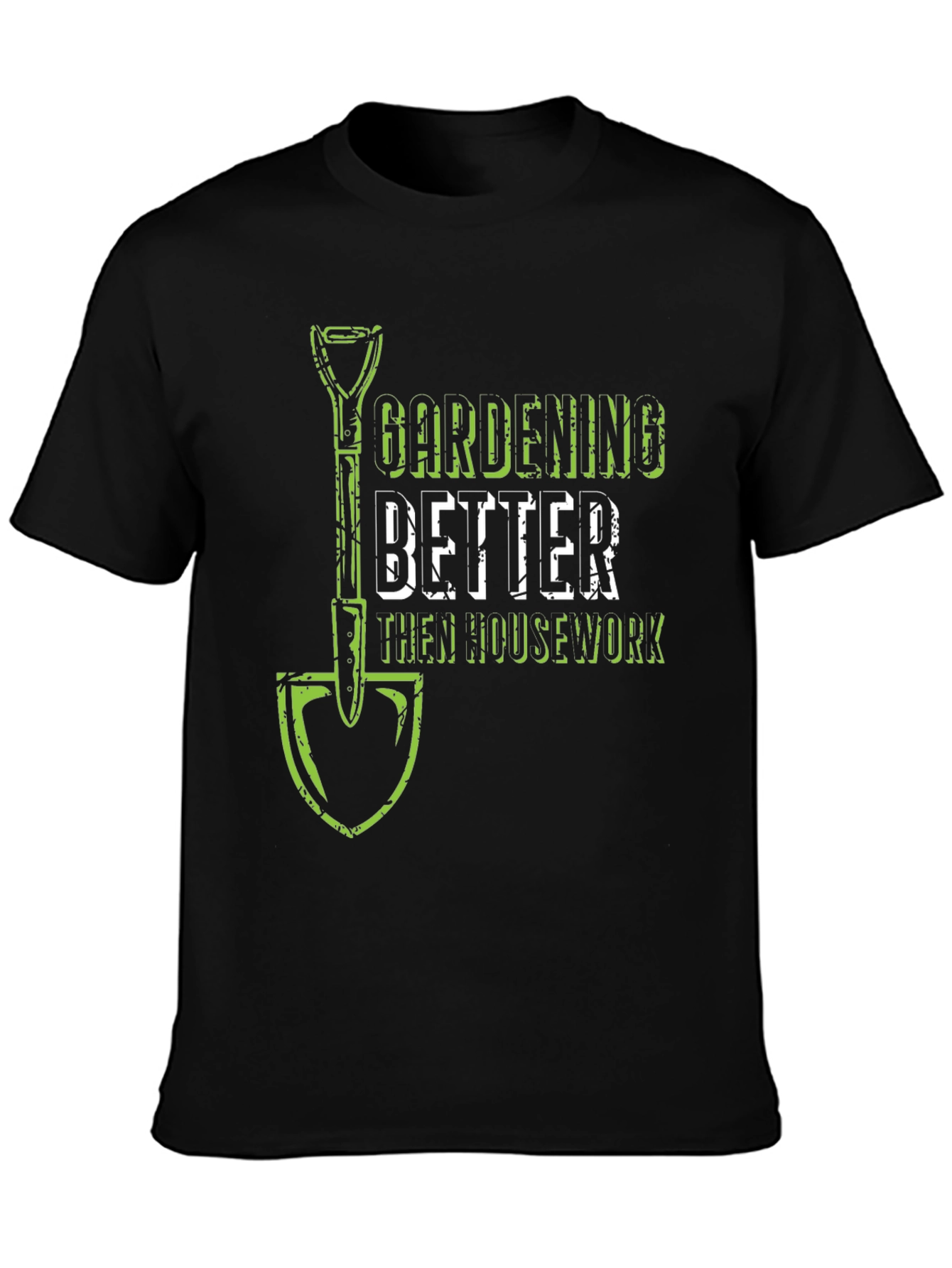 Gardening Better Than Housework T-Shirt