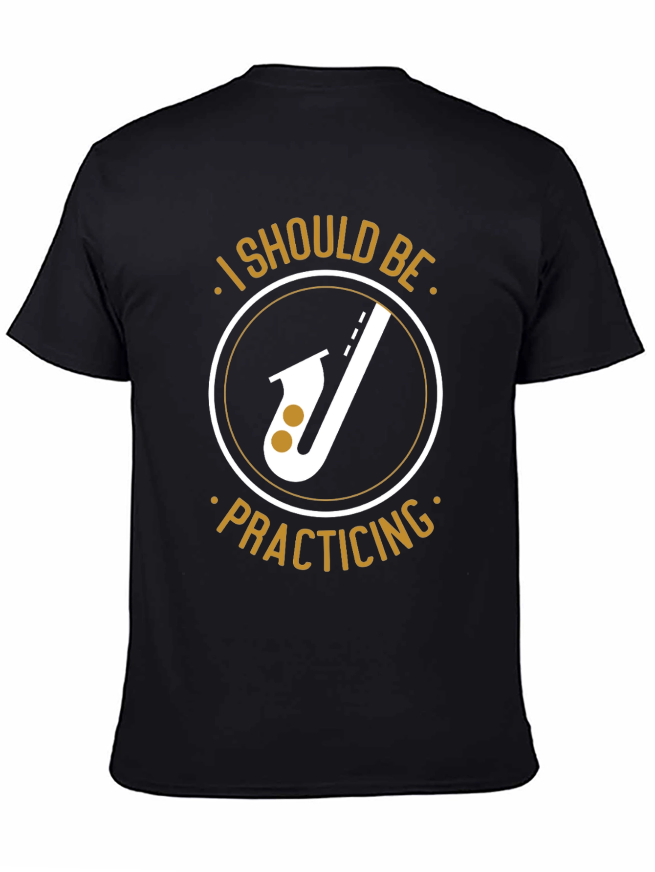 I Should Be Practicing Saxophone T-Shirt