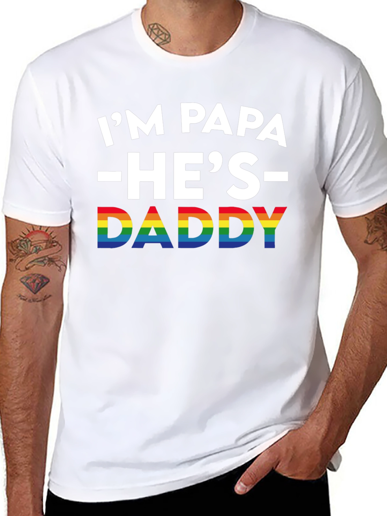 Im Papa Hes Daddy Pride T-Shirt