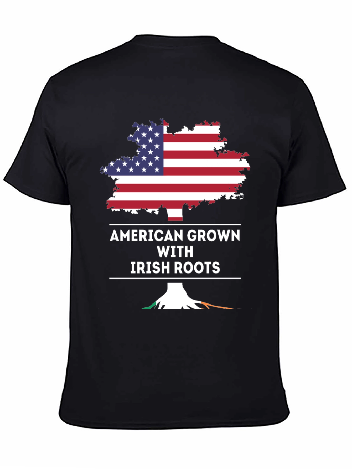American Grown with Irish Roots T-Shirt