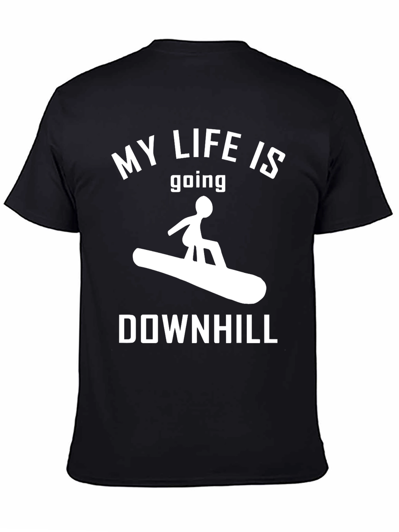 My Life Is Going Downhill T-Shirt