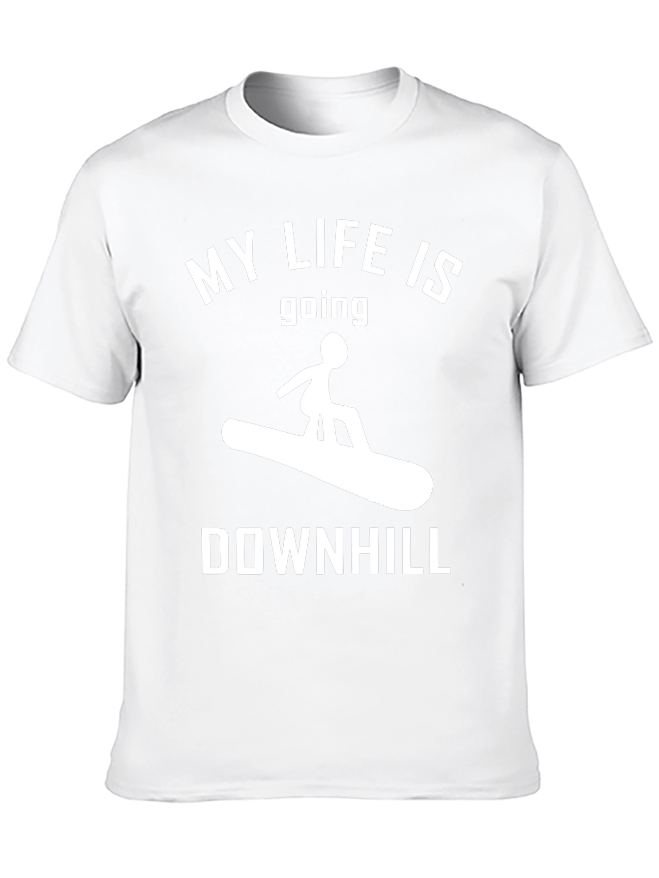 My Life Is Going Downhill T-Shirt