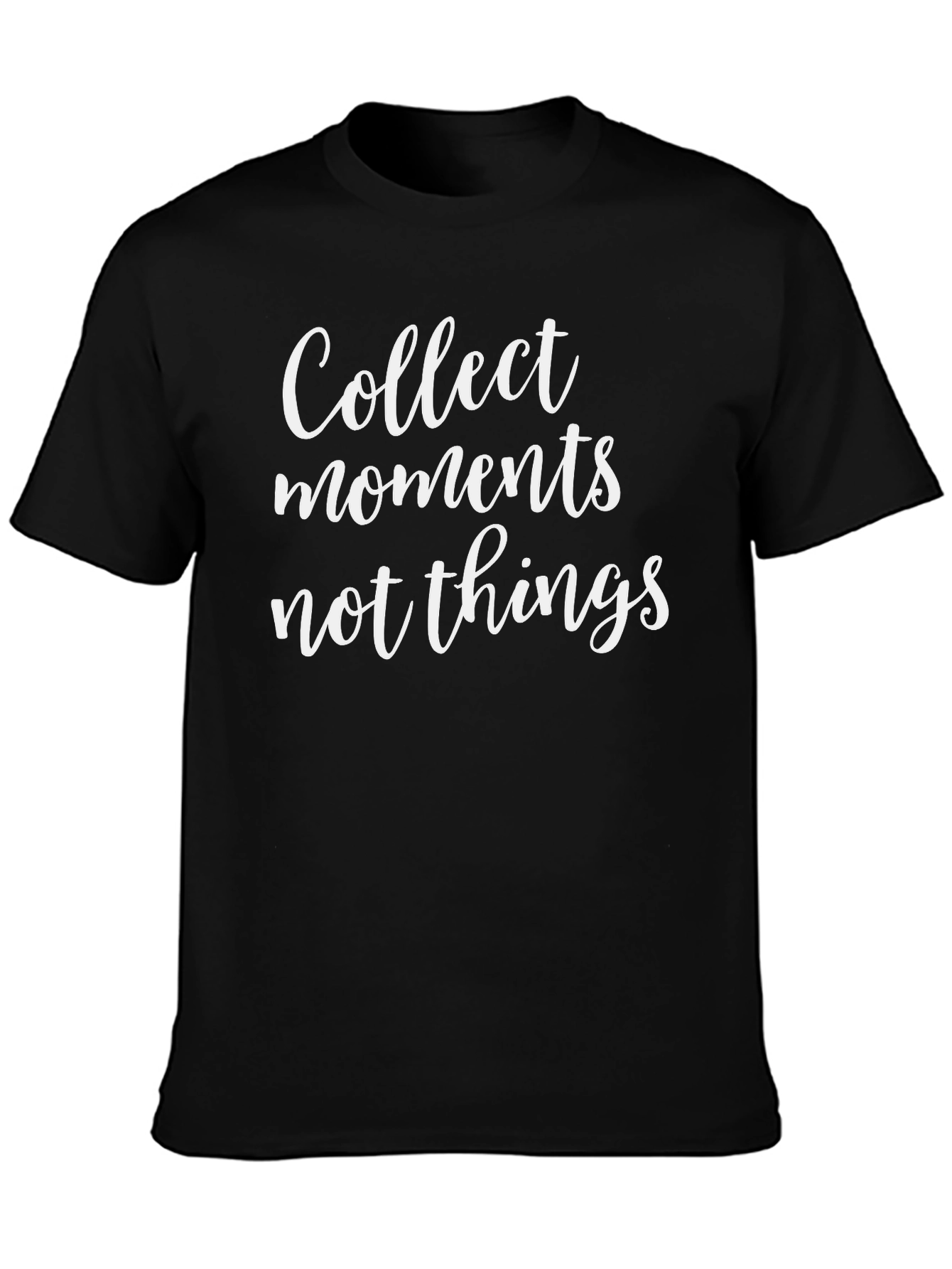 Collect Moments Graphic Tee - Motivational Shirt