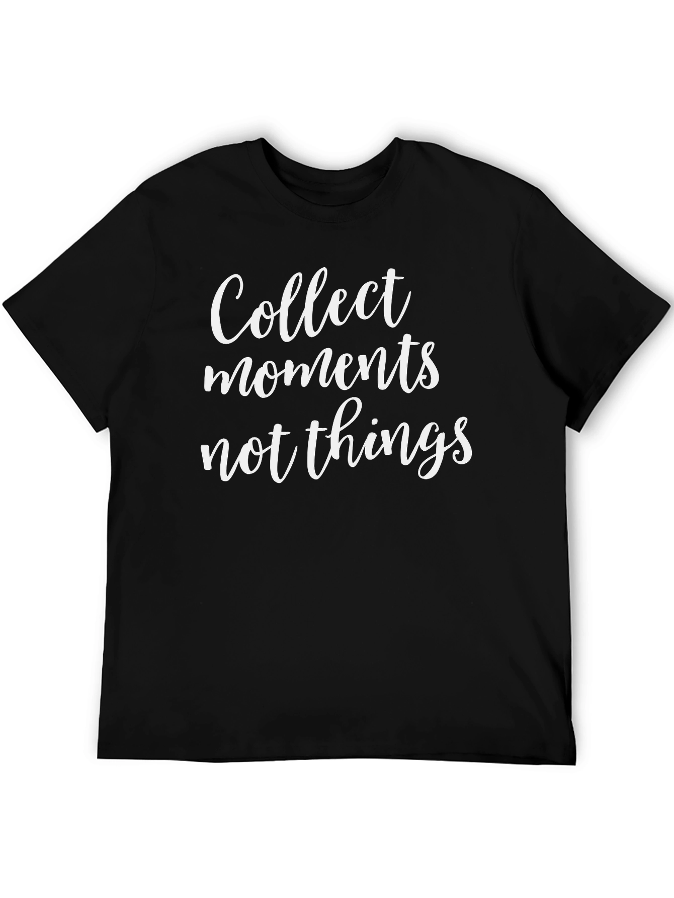 Collect Moments Graphic Tee - Motivational Shirt