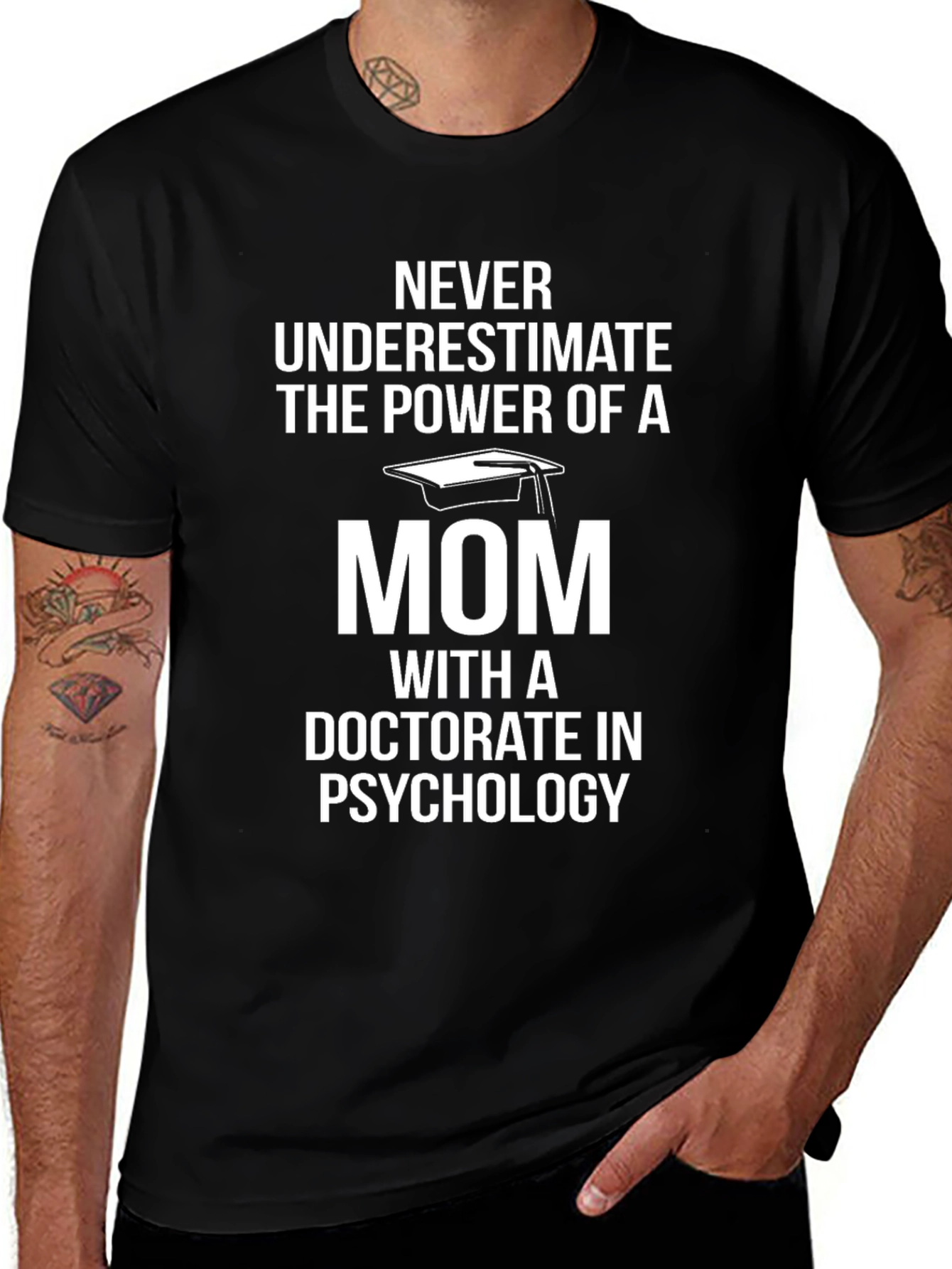 Doctorate Mom Psychology T-Shirt - Never Underestimate!