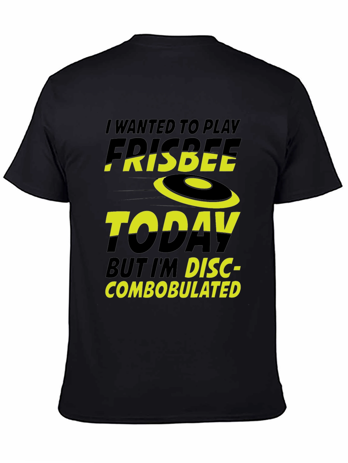 Funny Frisbee T-Shirt - Disc-combobulated