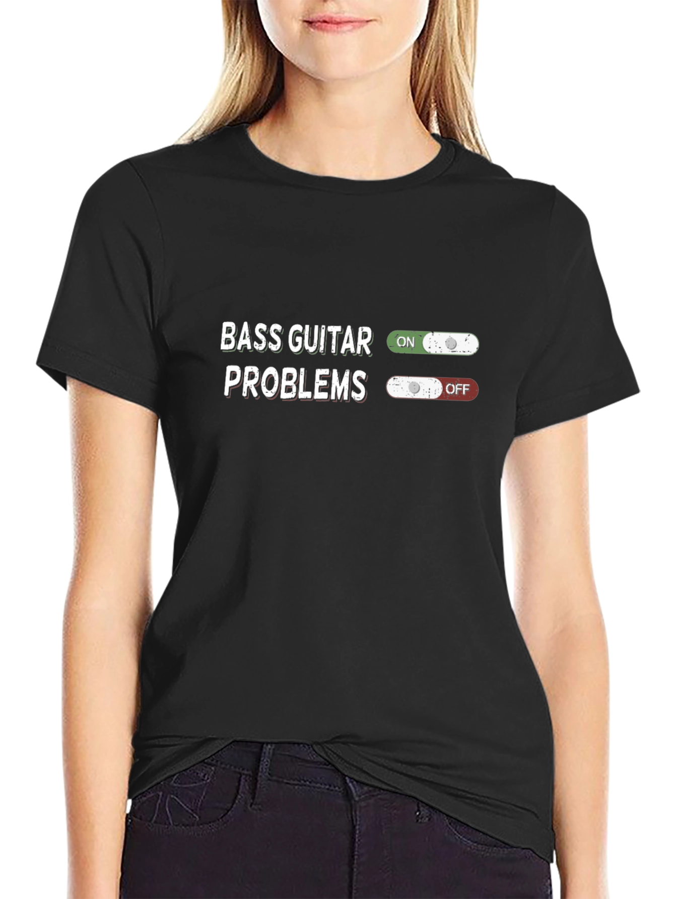 Bass Guitar Problems T-Shirt - On/Off Design