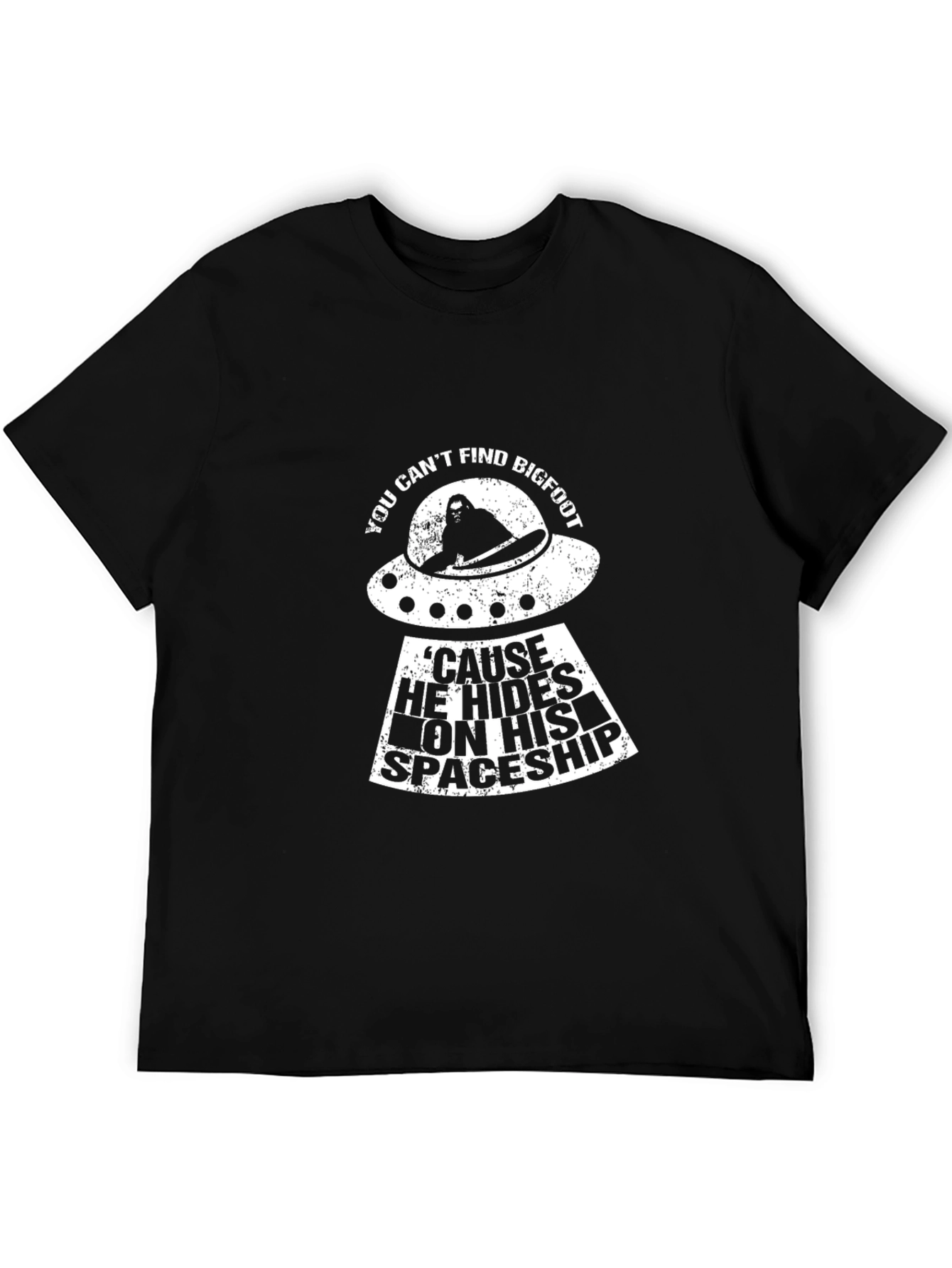 Bigfoot Spaceship T-Shirt - You Cant Find Him!
