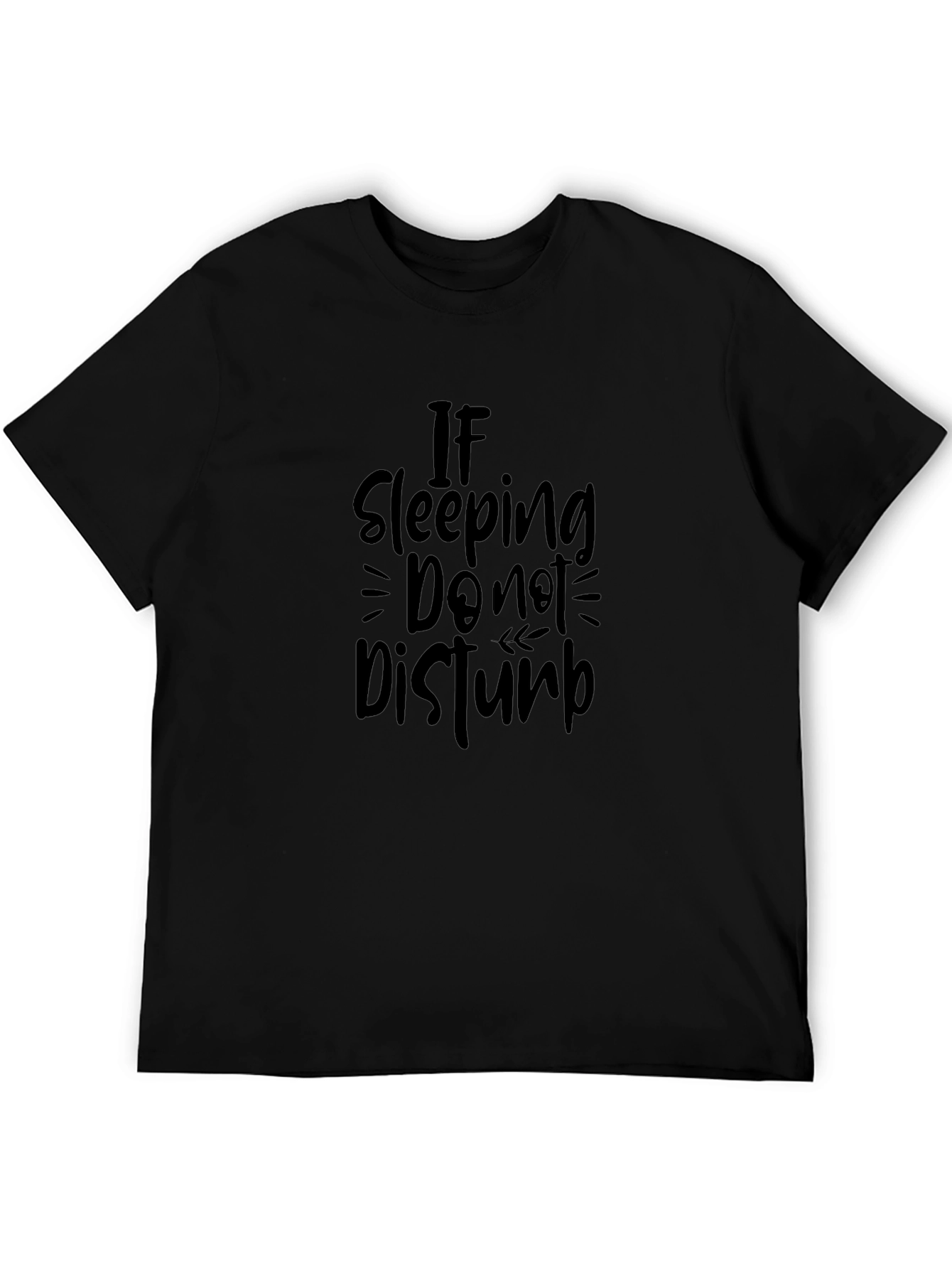 If Sleeping Do Not Disturb Black Graphic Tee