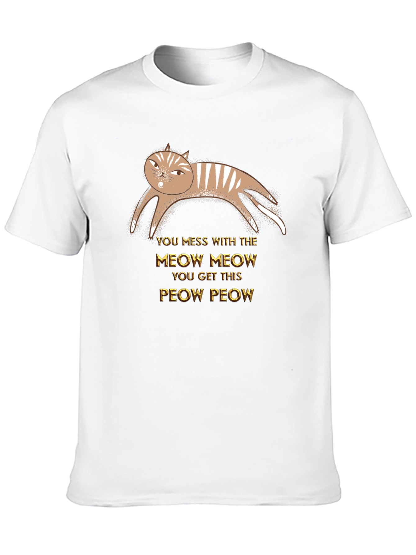 You Mess With Meow Cat Graphic Tee