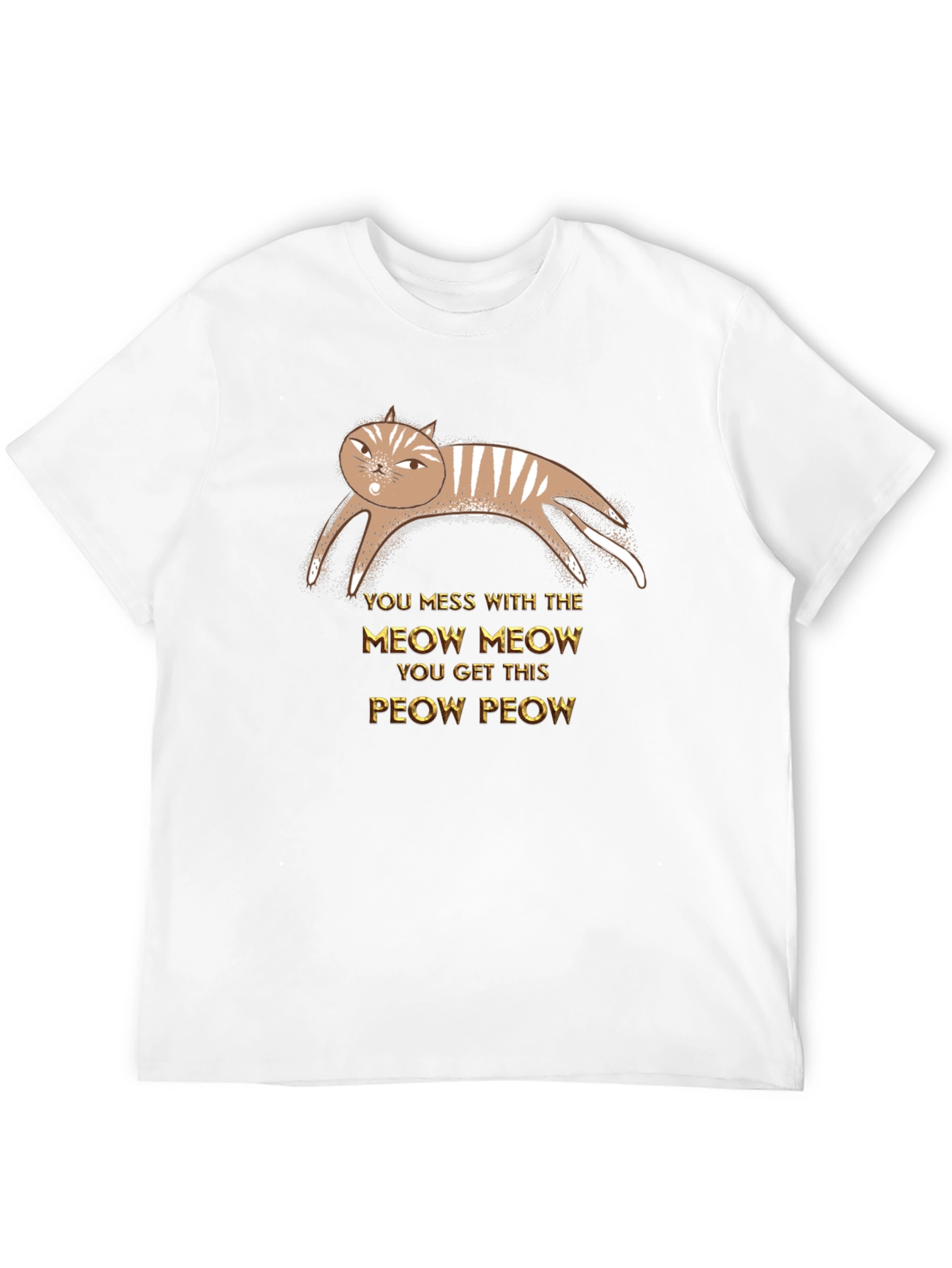 You Mess With Meow Cat Graphic Tee