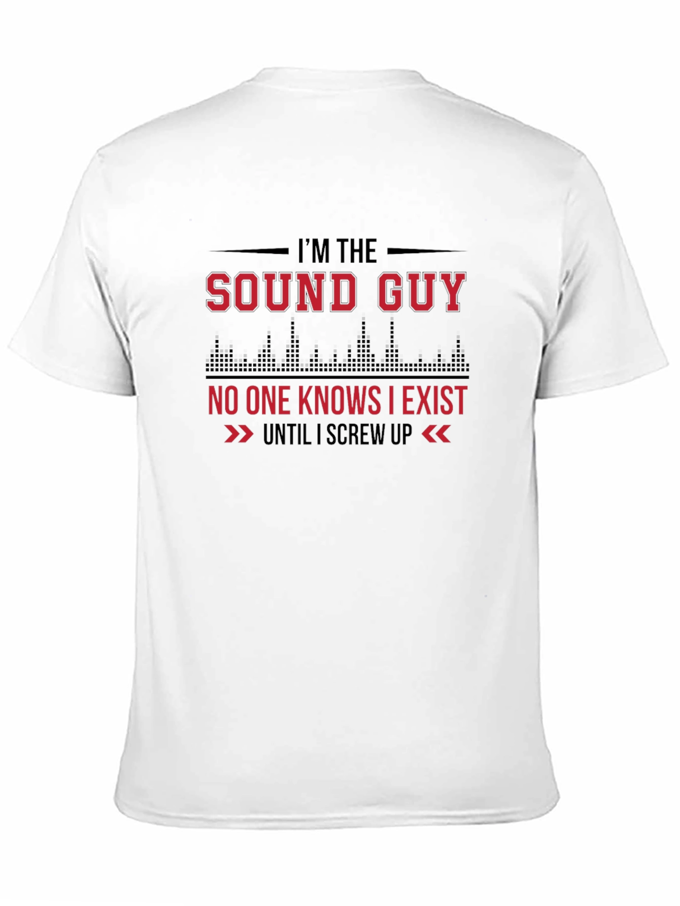 Sound Guy T-Shirt - Funny Audio Engineer Tee