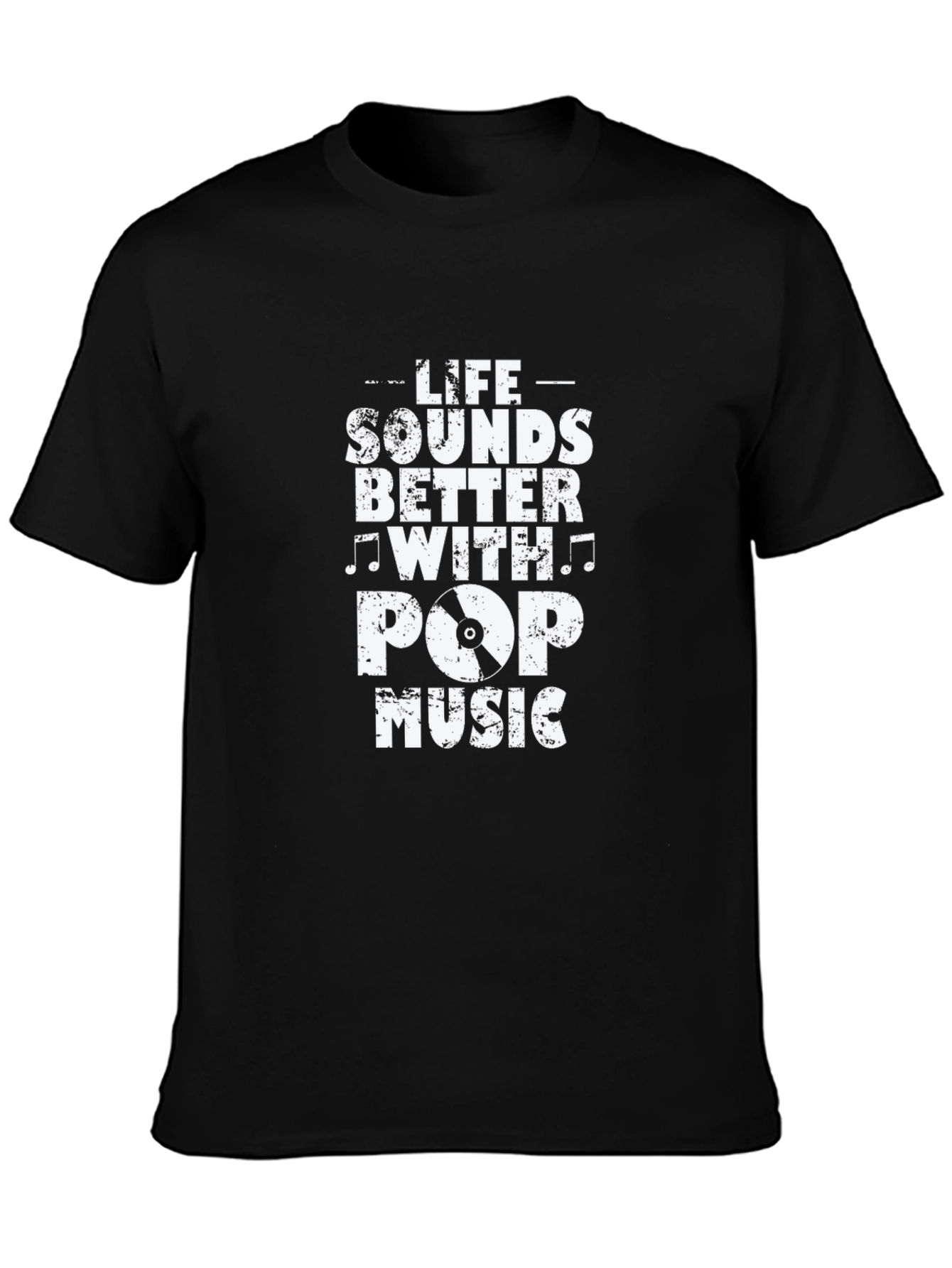 Life Sounds Better Pop Music Black T-Shirt