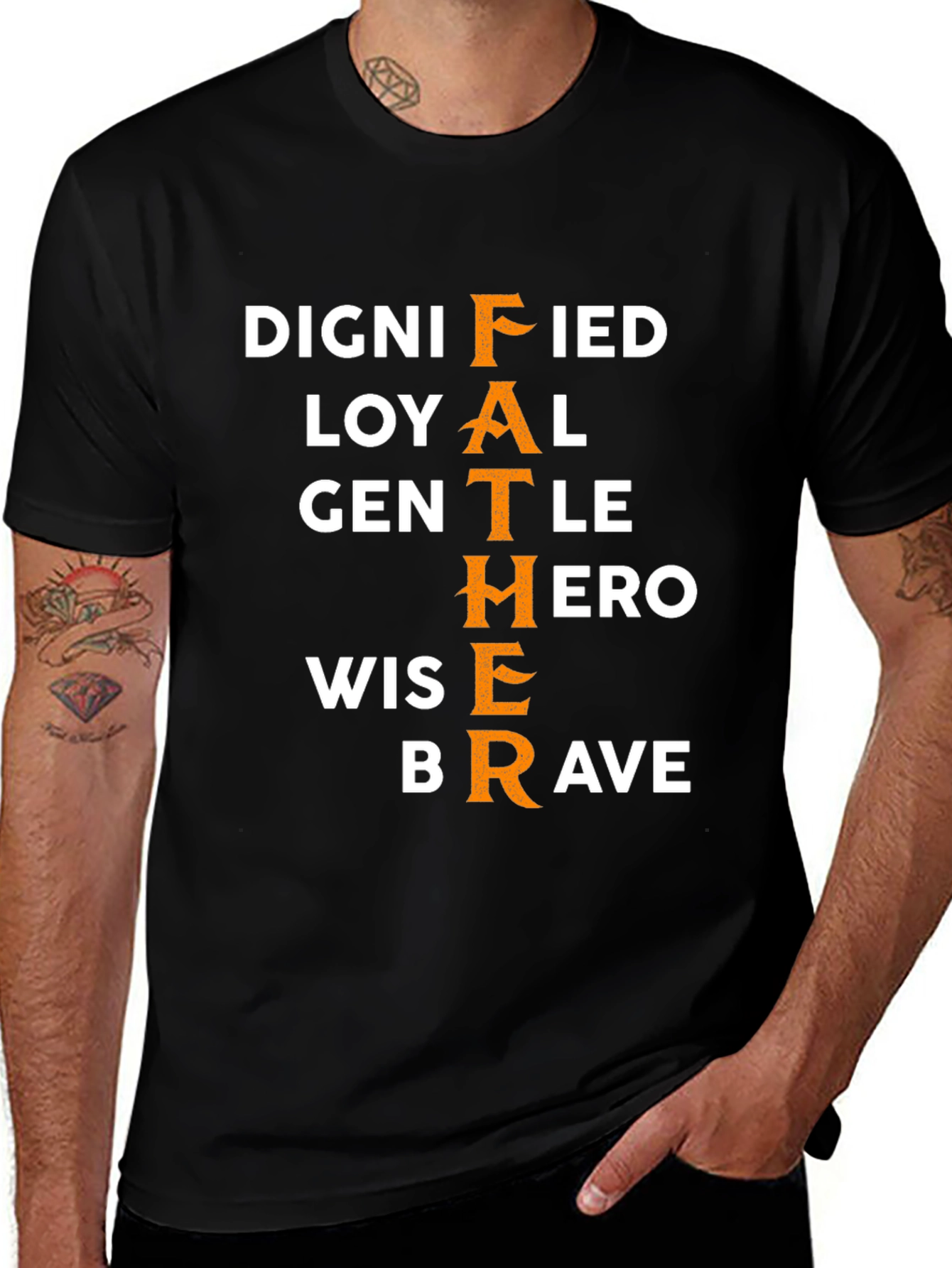 Dignified Father T-Shirt - Hero Brave Loyal Design