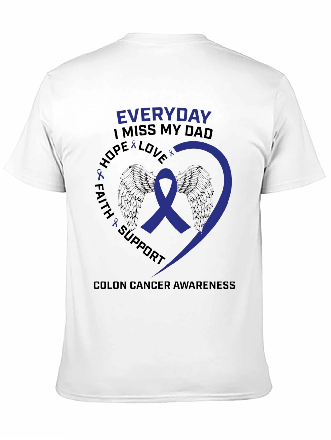 Colon Cancer Awareness T-Shirt - Miss My Dad