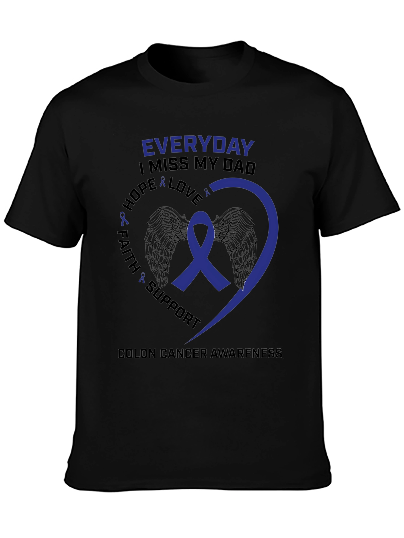Colon Cancer Awareness T-Shirt - Miss My Dad