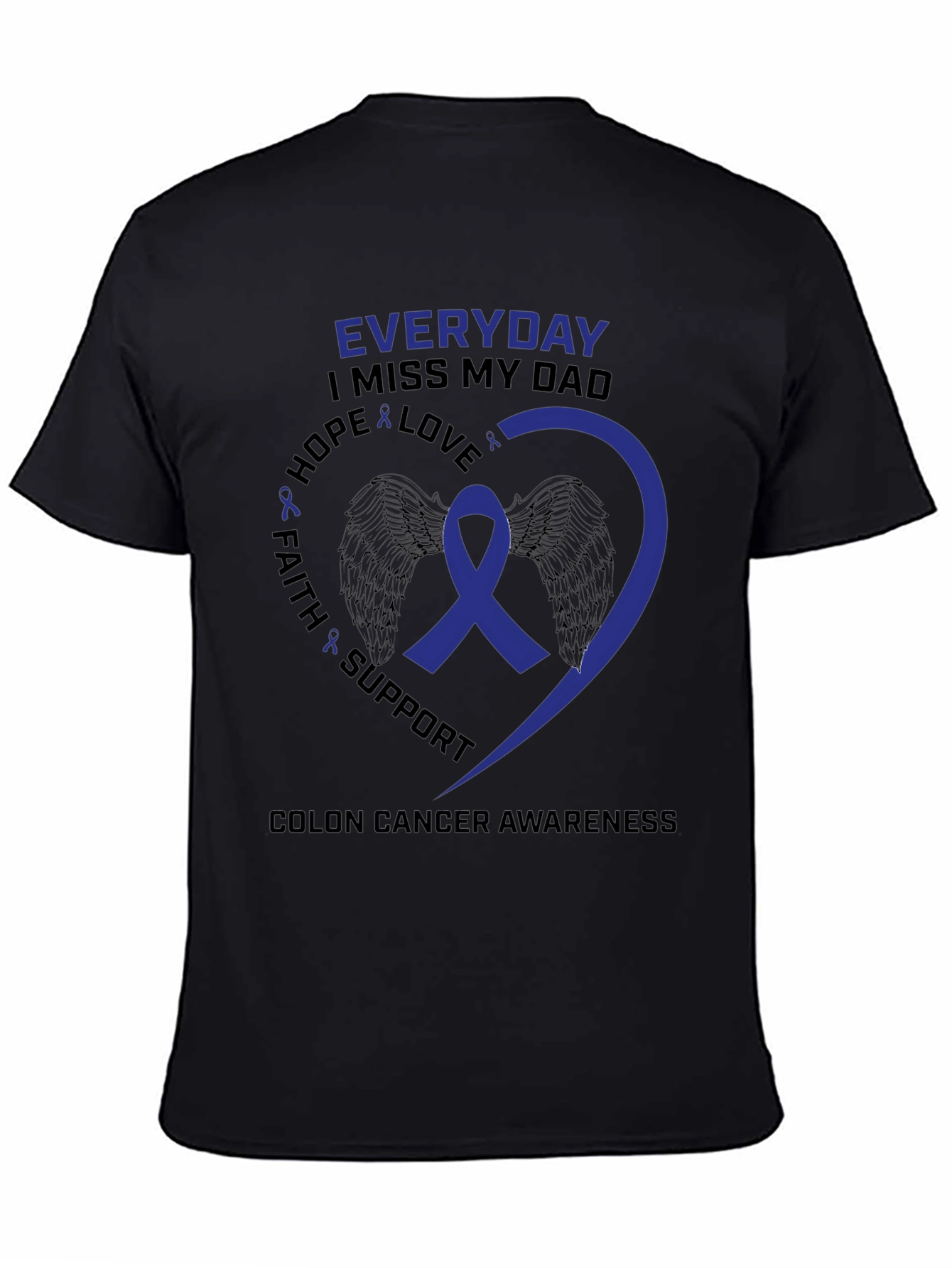 Colon Cancer Awareness T-Shirt - Miss My Dad
