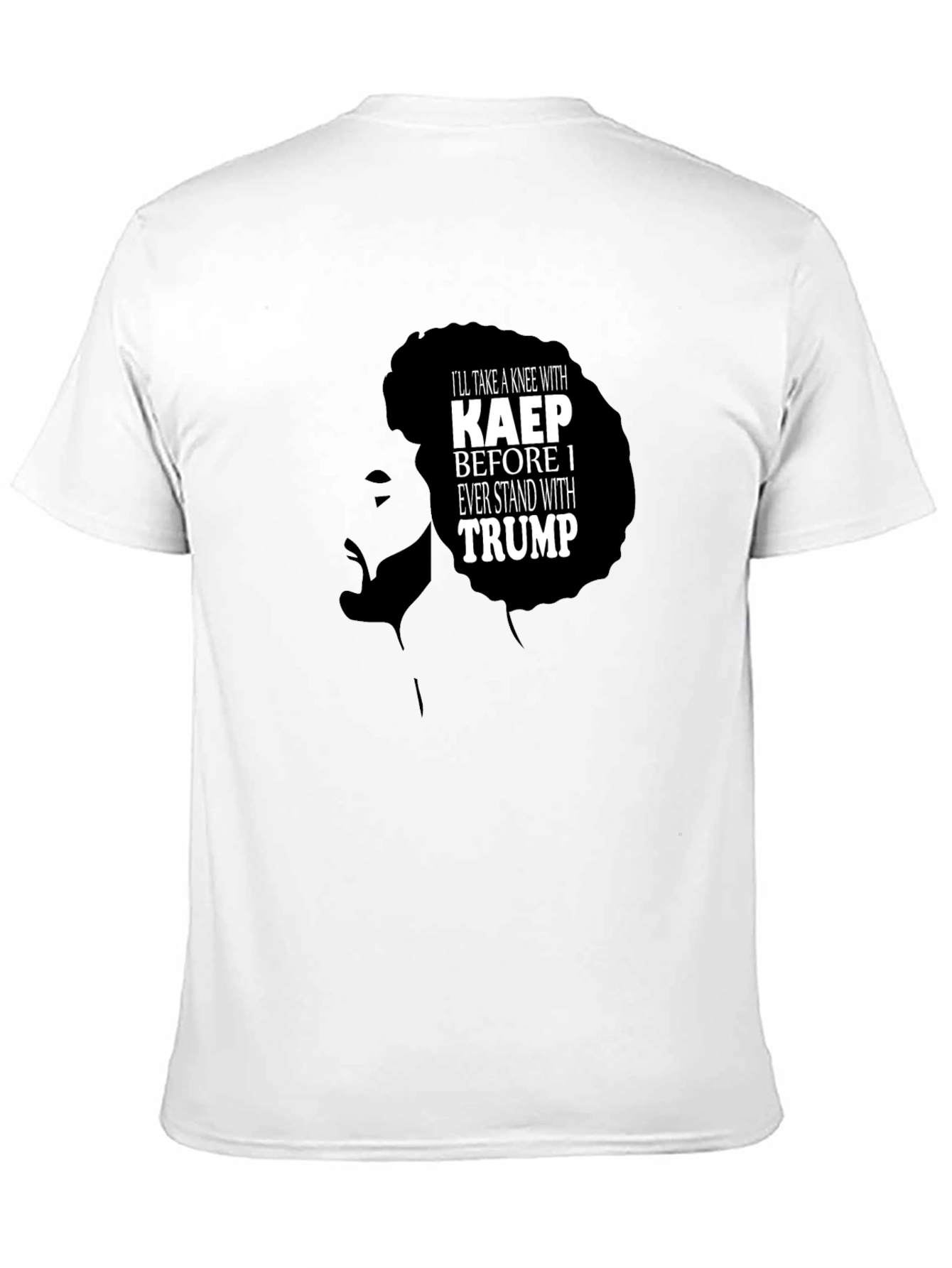Ill Take a Knee with KAEP T-Shirt