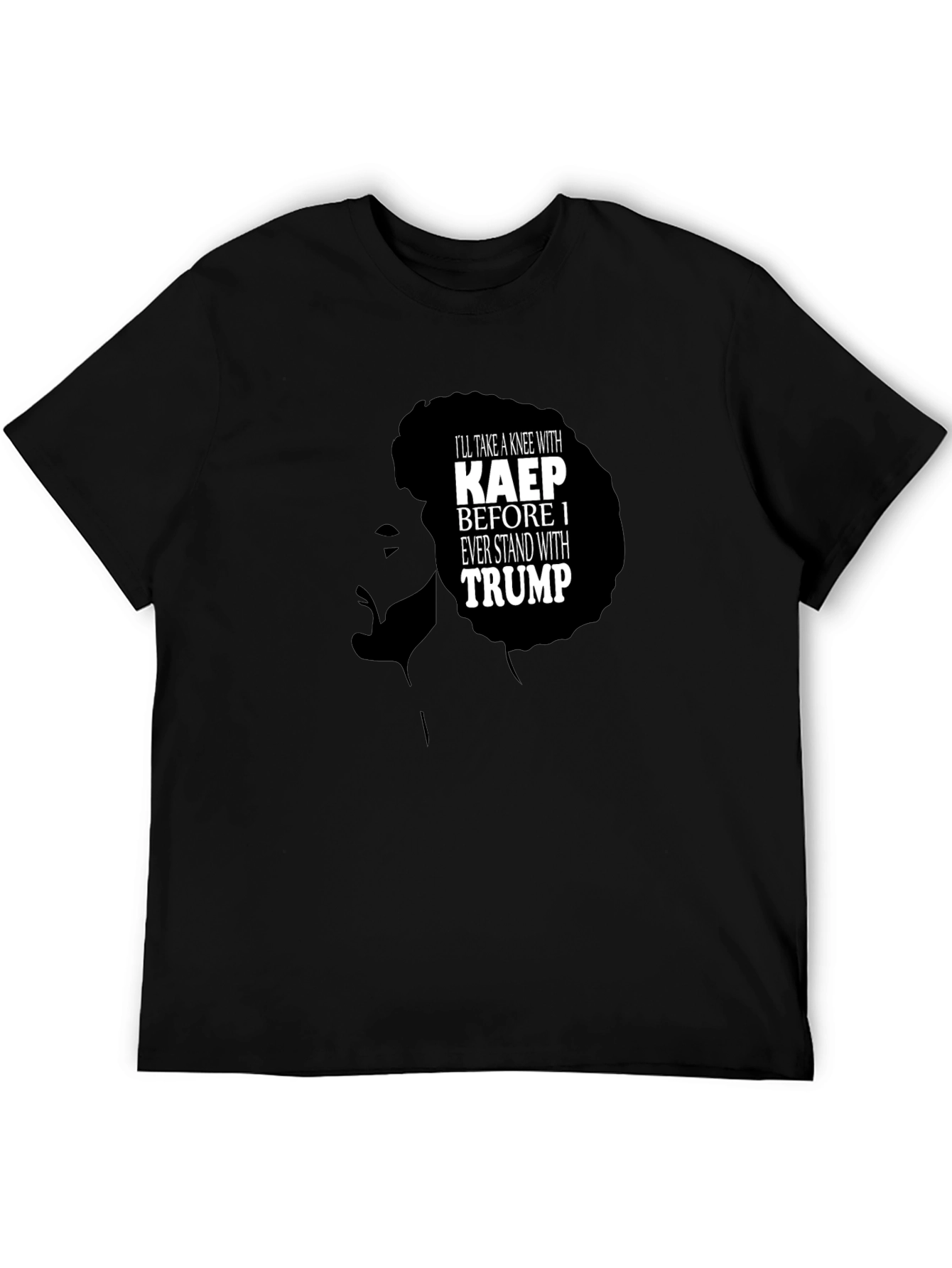 Ill Take a Knee with KAEP T-Shirt