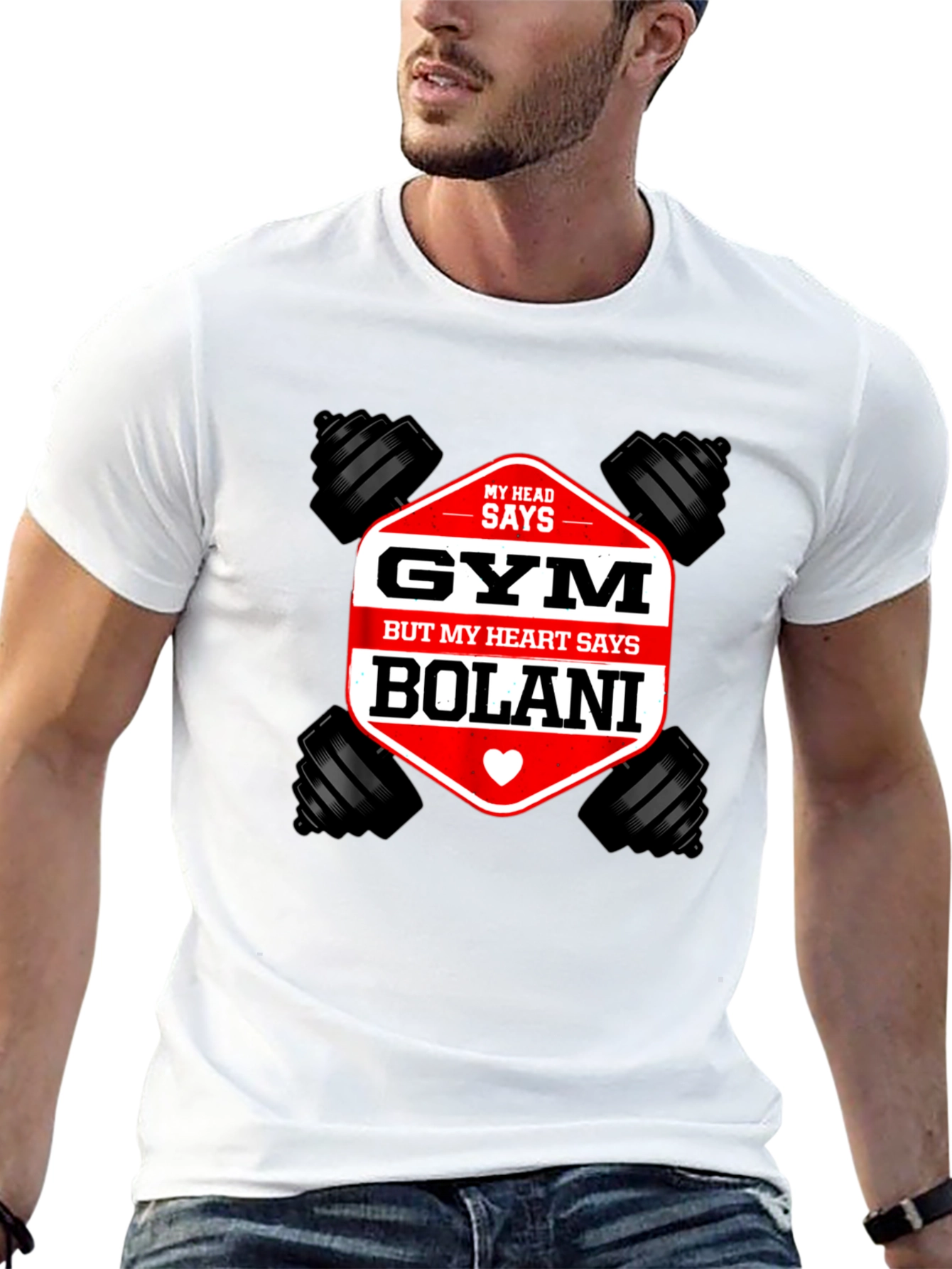 Gym Bolani T-Shirt: Head Says Gym Heart Says Bolani