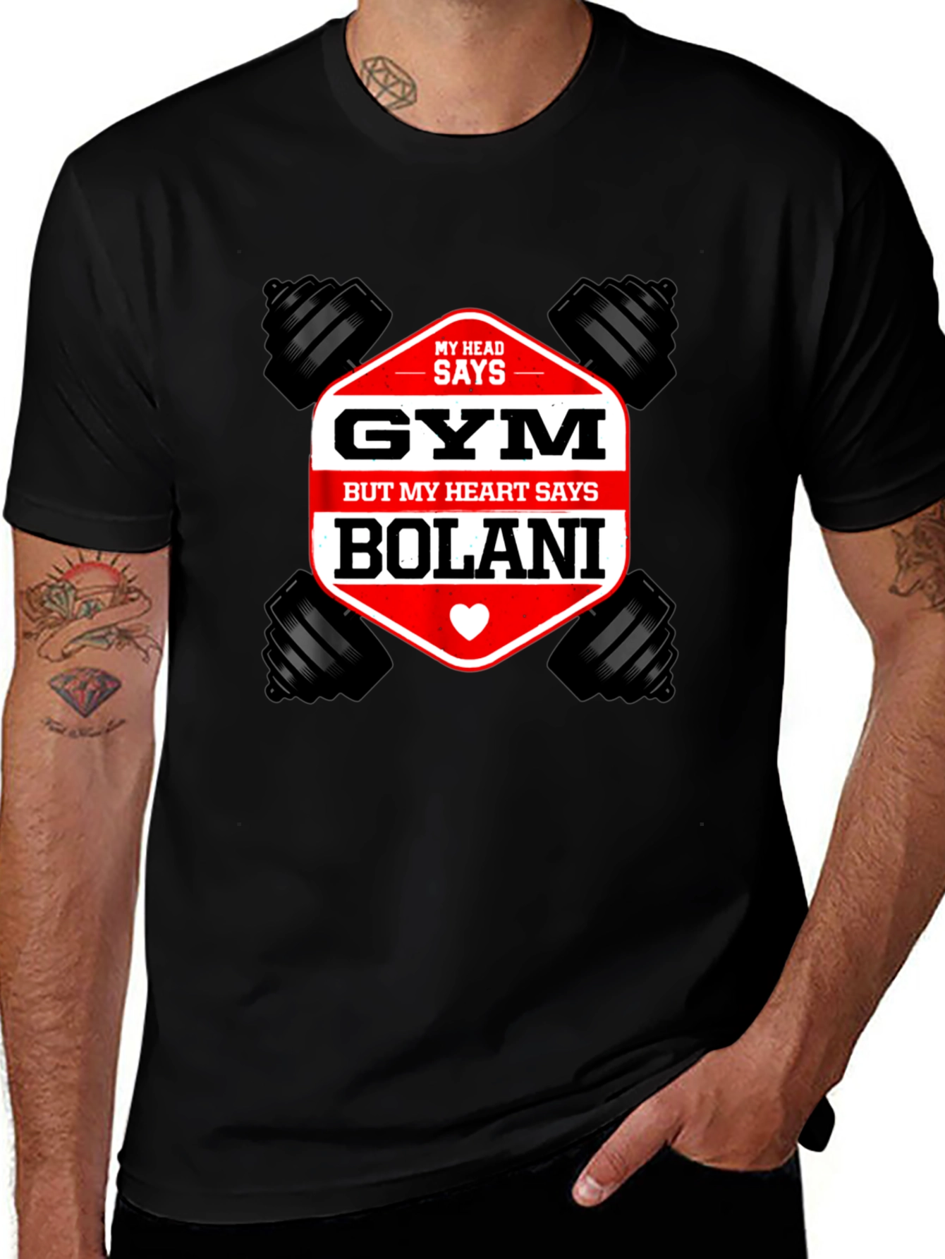 Gym Bolani T-Shirt: Head Says Gym Heart Says Bolani