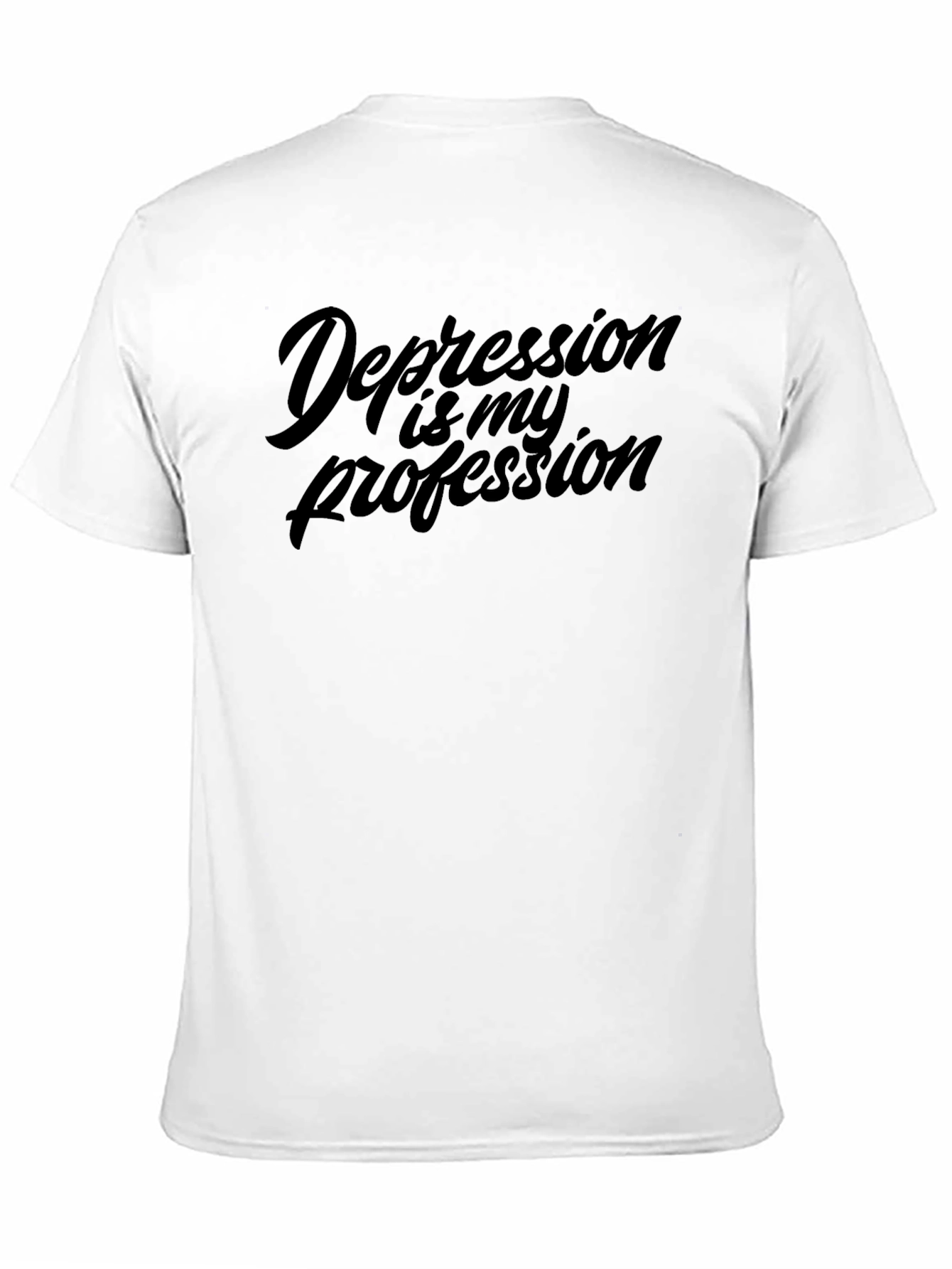 Depression is My Profession Graphic Tee