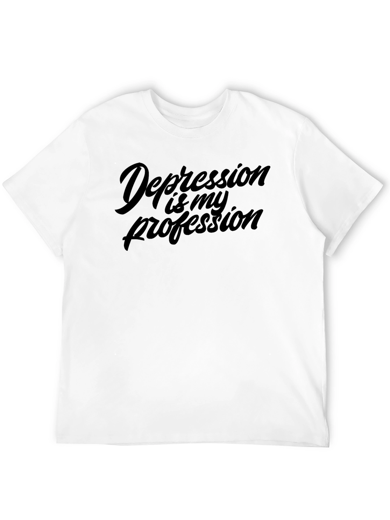 Depression is My Profession Graphic Tee