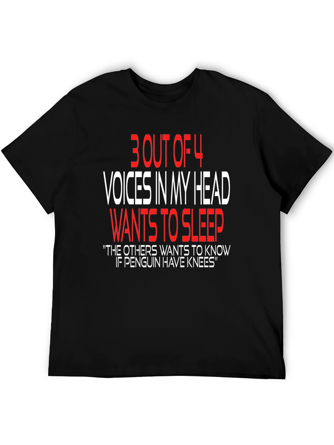 Funny Graphic T-Shirt: Voices In My Head