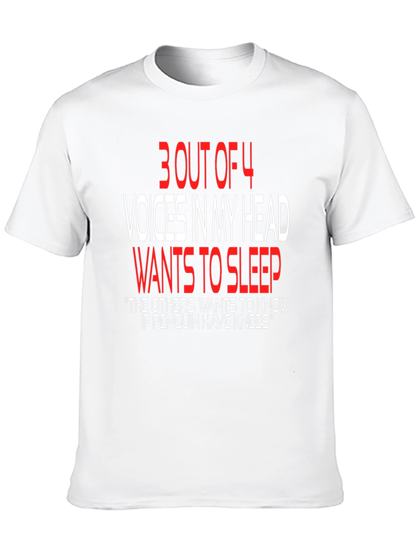 Funny Graphic T-Shirt: Voices In My Head