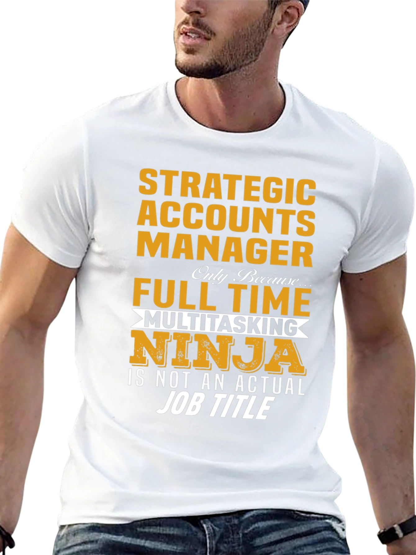 Strategic Accounts Manager T-Shirt: Multitasking Ninja!