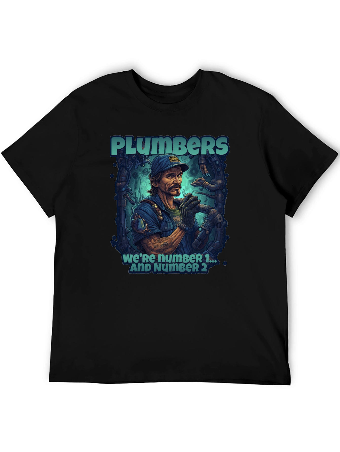Plumbers Were Number 1 & 2 Black T-Shirt