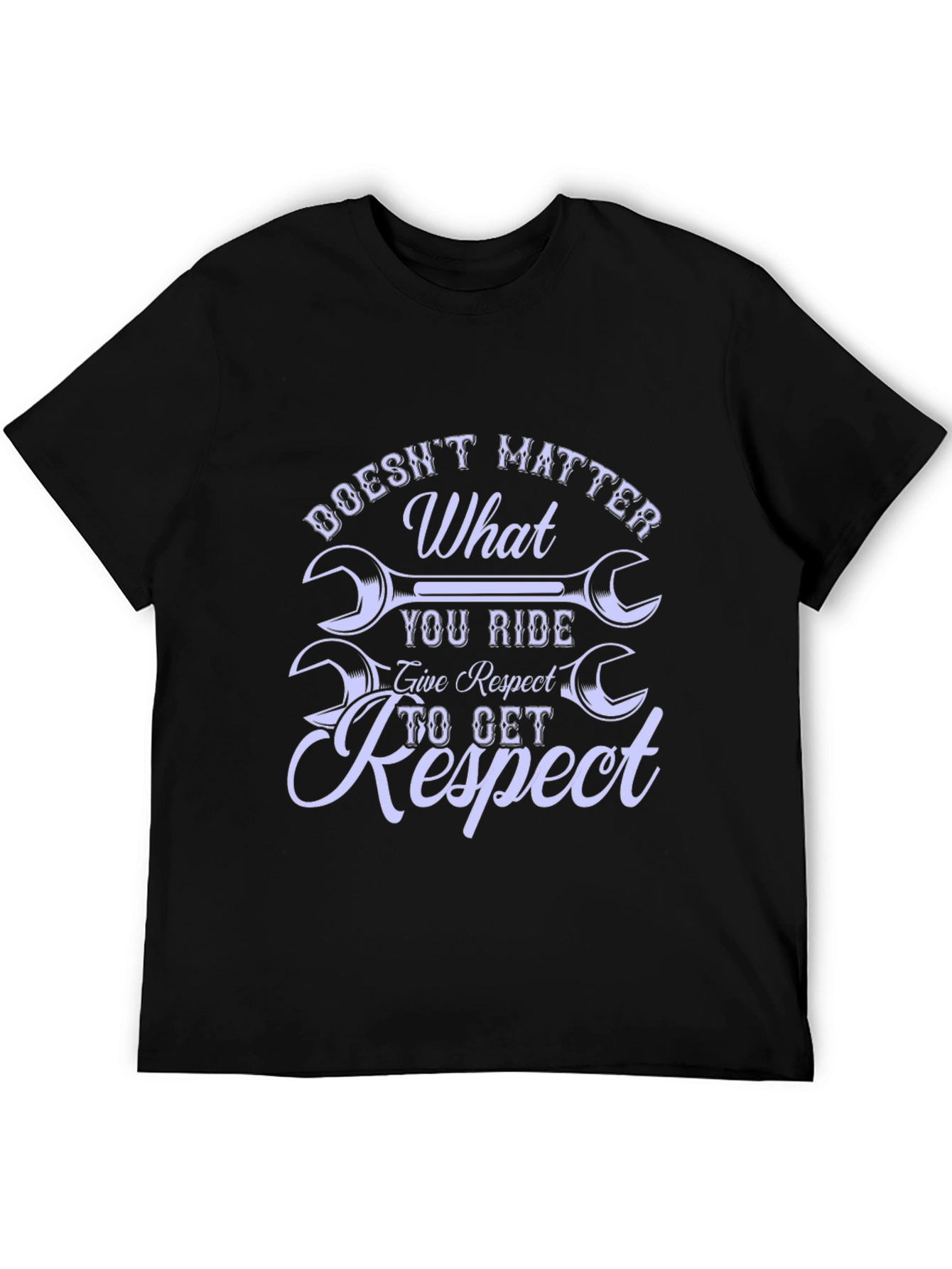 Doesnt Matter What You Ride T-Shirt