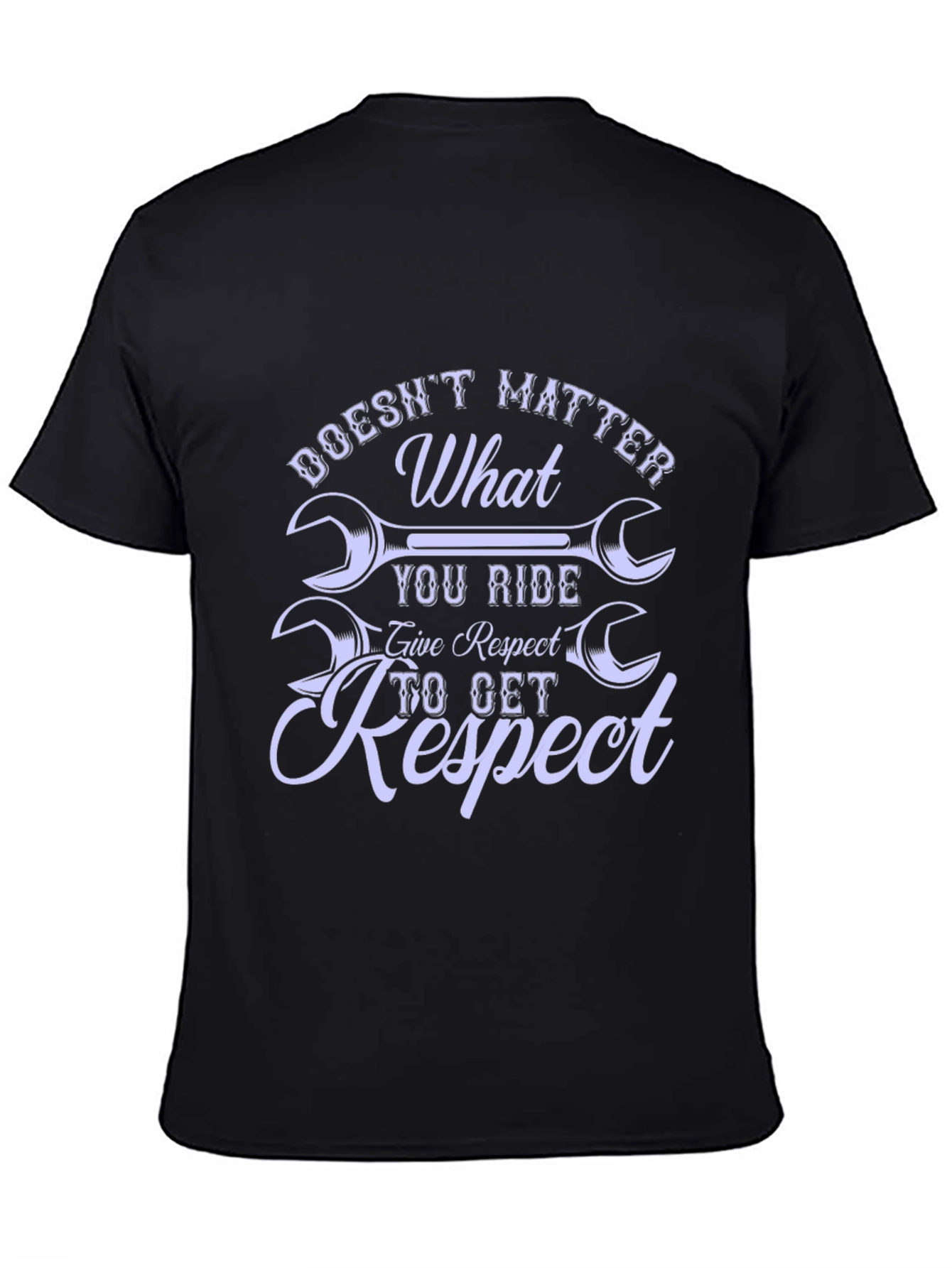 Doesnt Matter What You Ride T-Shirt