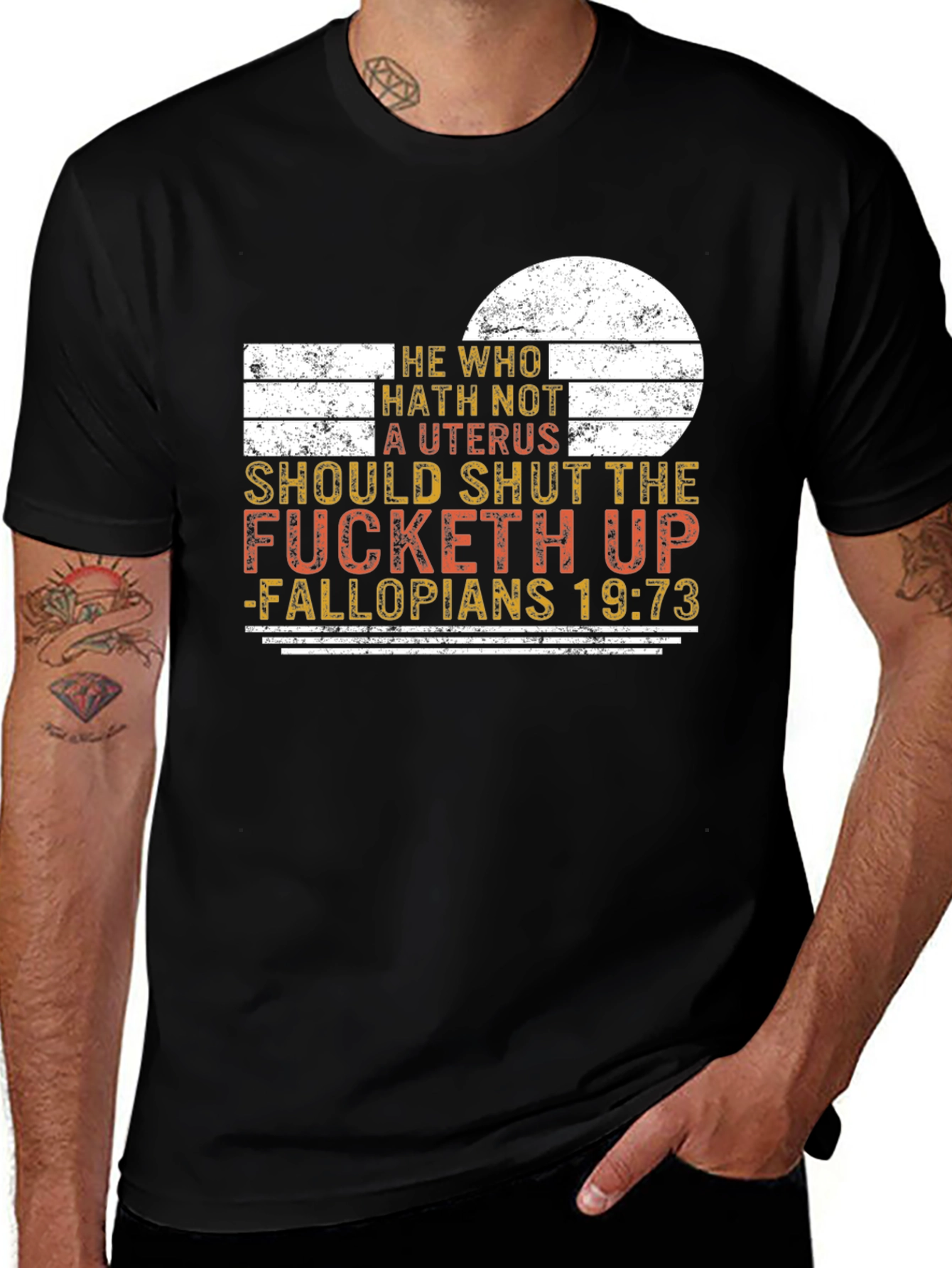 He Who Hath Not A Uterus Funny Sarcastic T-Shirt