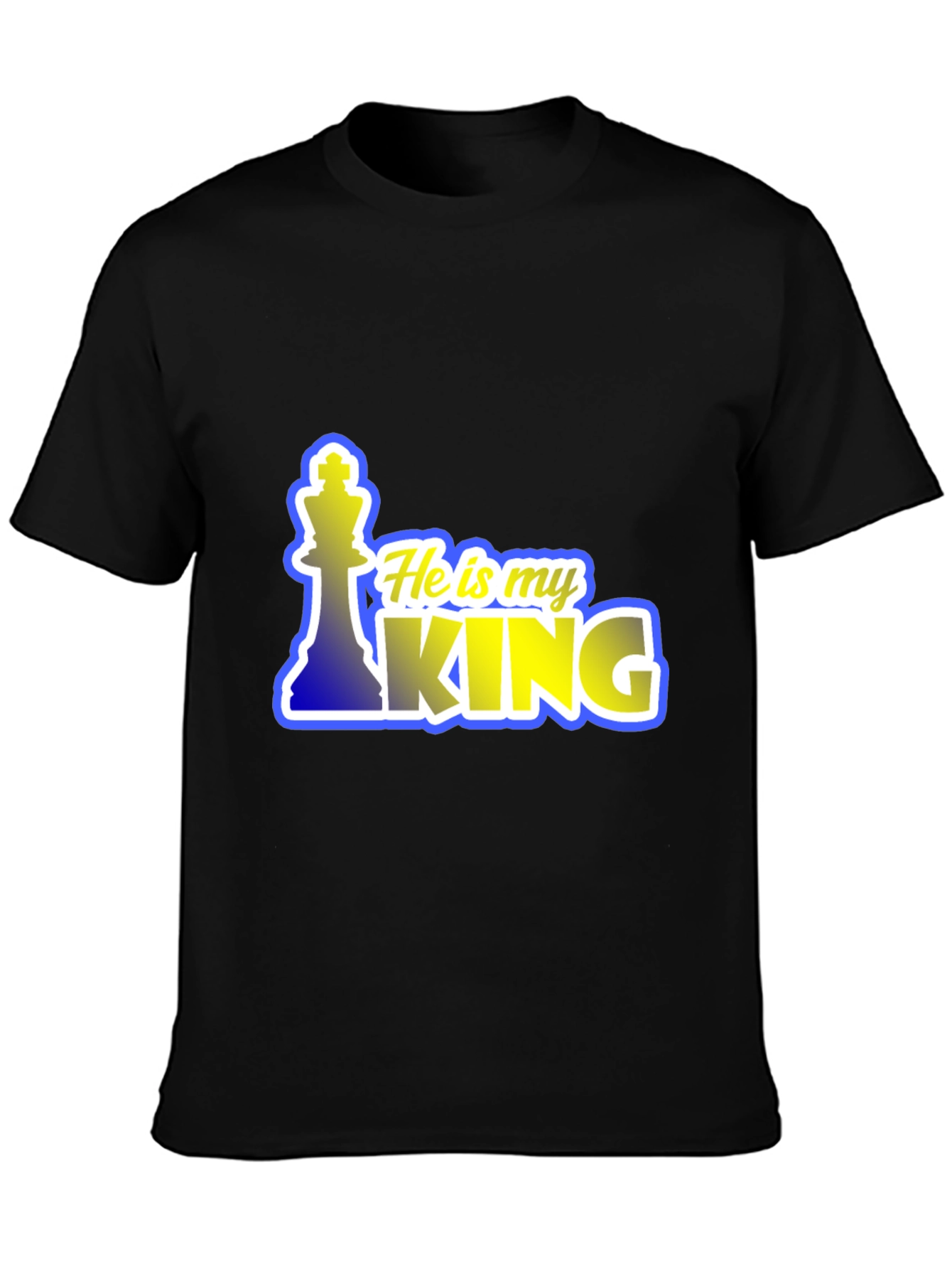 He is My King Chess Piece T-Shirt