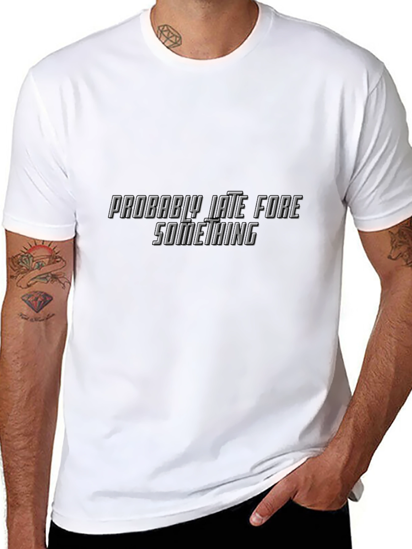 Funny Probably Late Black Graphic Tee