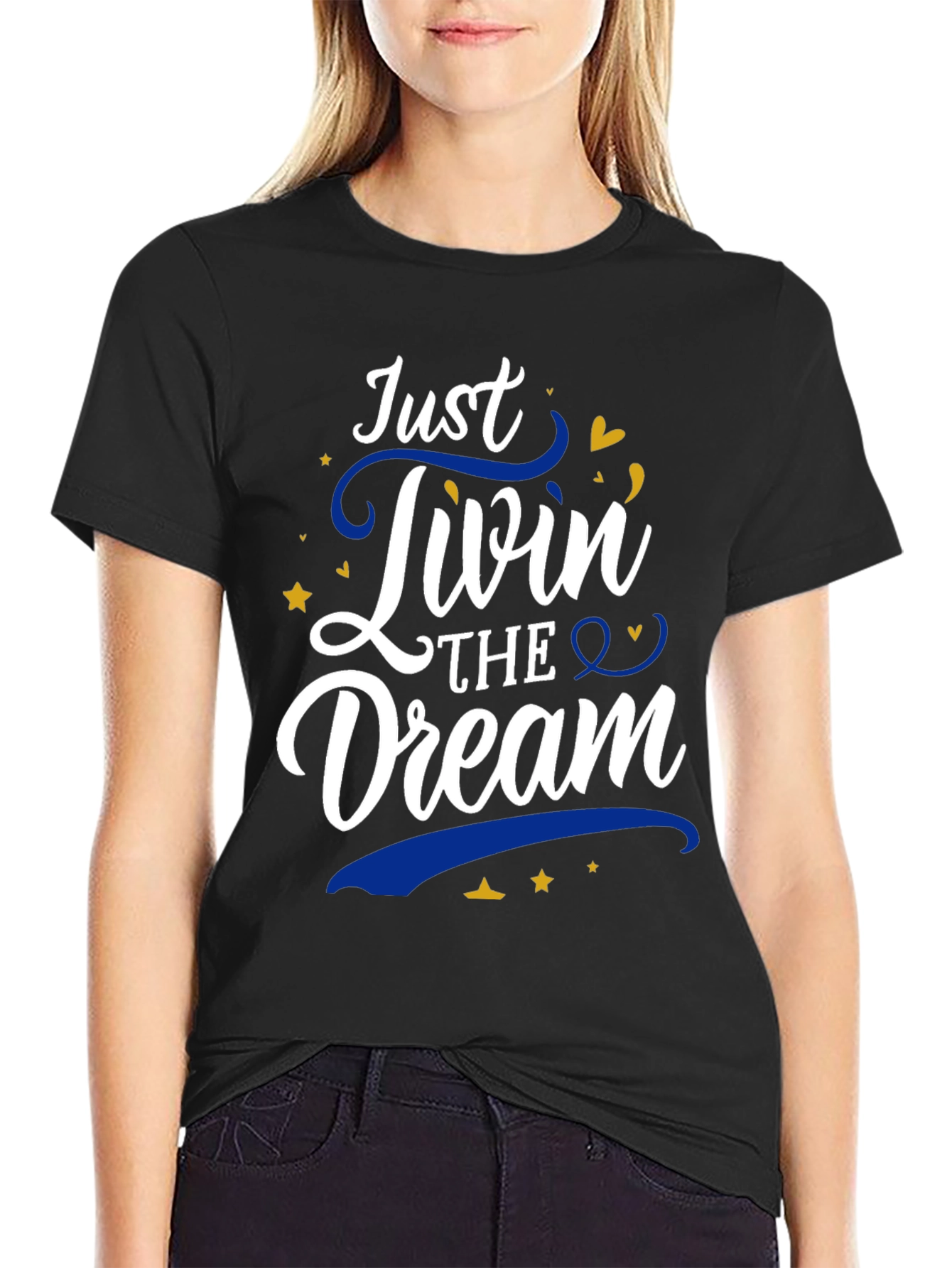 Just Livin the Dream Graphic T-Shirt