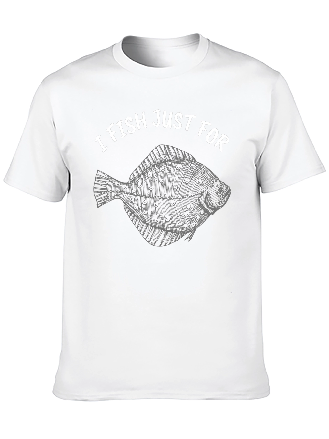 I Fish Just For Flounder T-Shirt