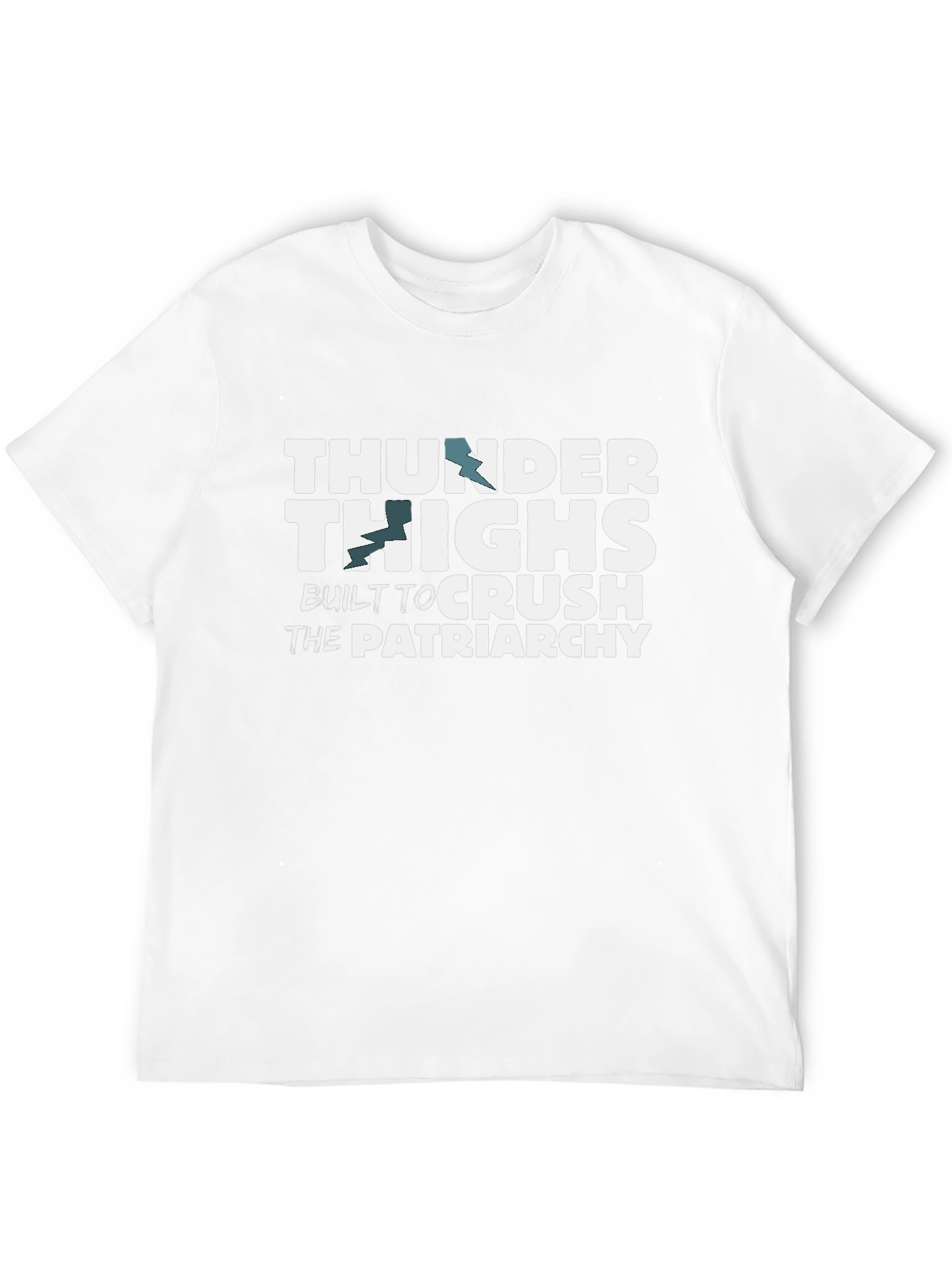 Thunder Thighs Crush Patriarchy Graphic Tee