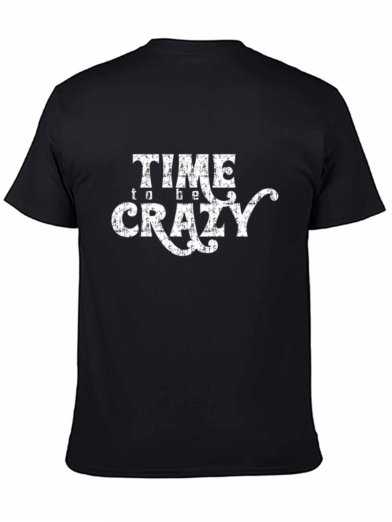 Time to Be Crazy Black Graphic Tee