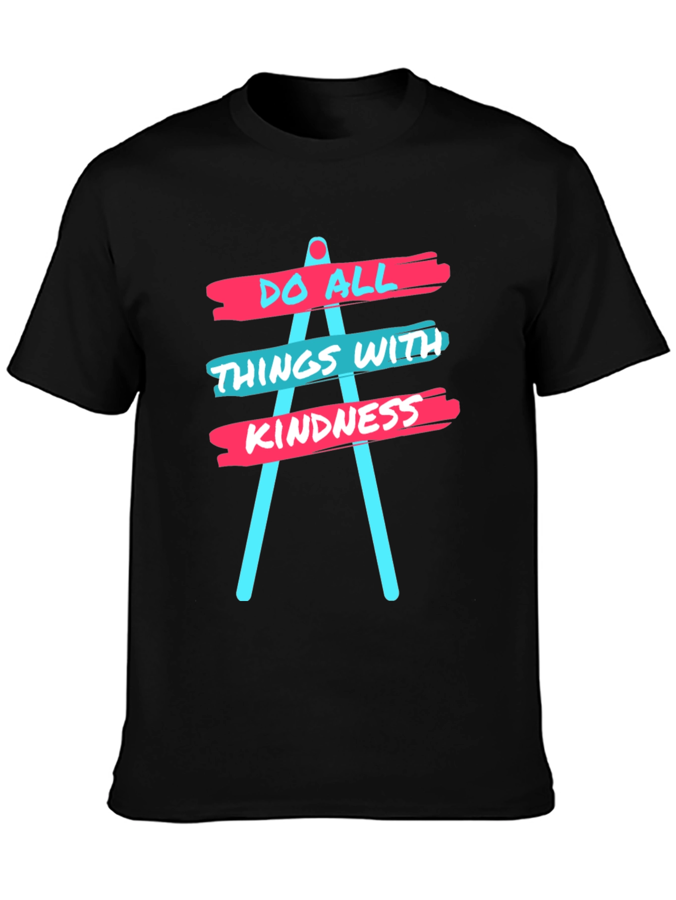 Kindness Graphic Tee - Do All Things With Kindness
