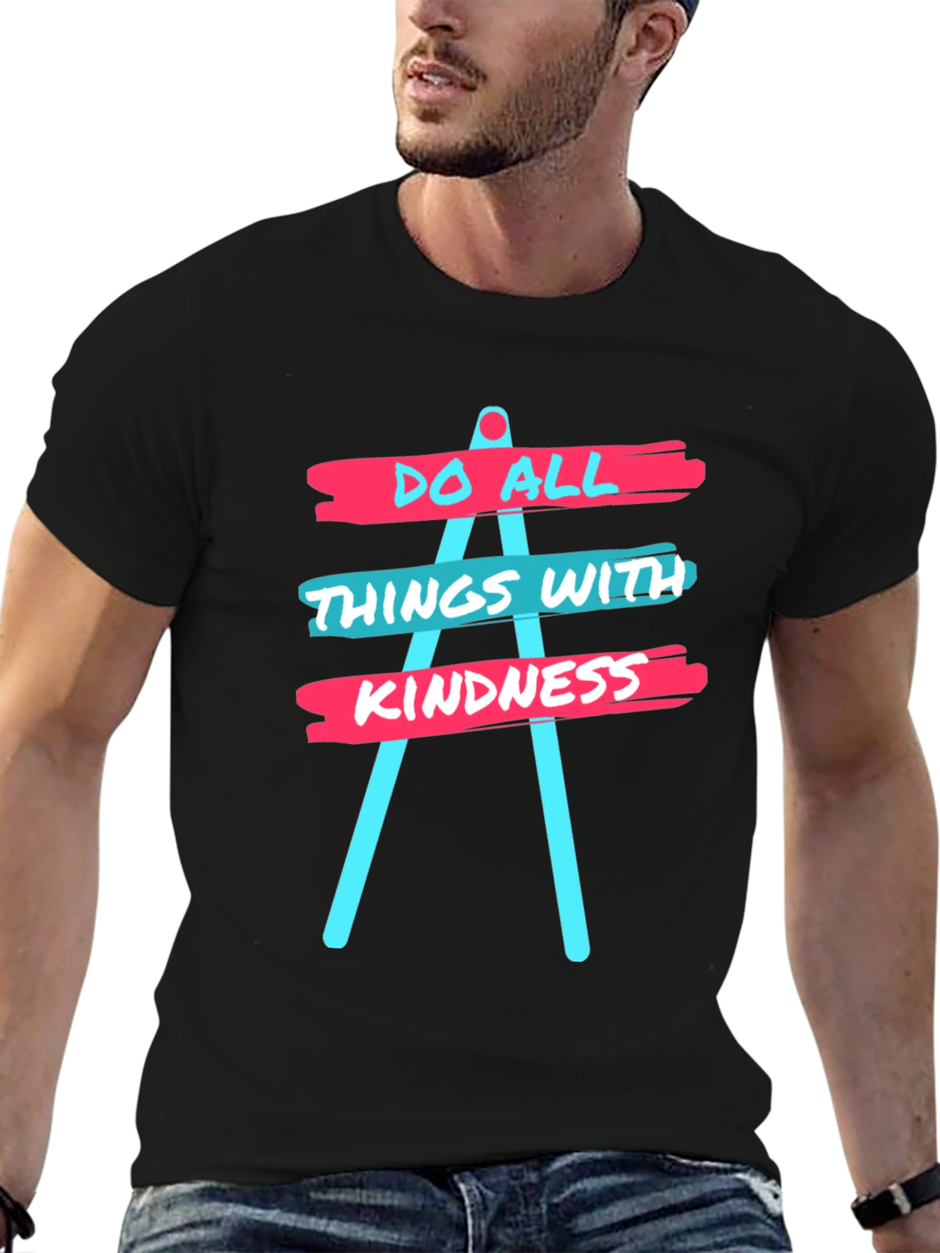 Kindness Graphic Tee - Do All Things With Kindness