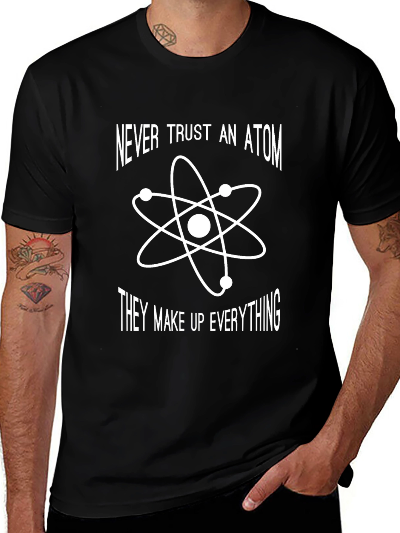 Never Trust An Atom T-Shirt: Funny Science Tee