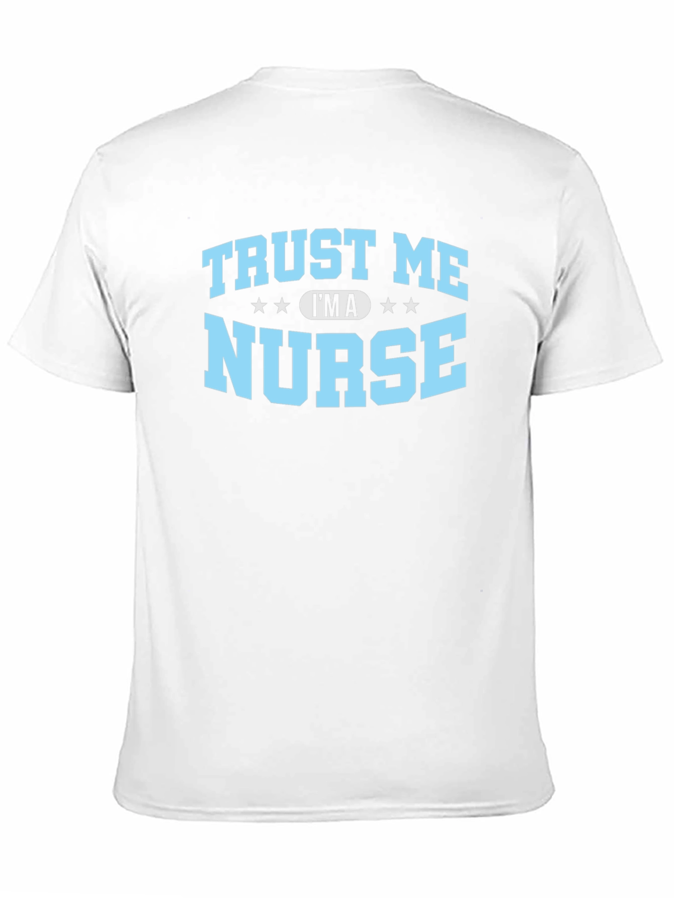 Trust Me Im A Nurse T-Shirt - Black