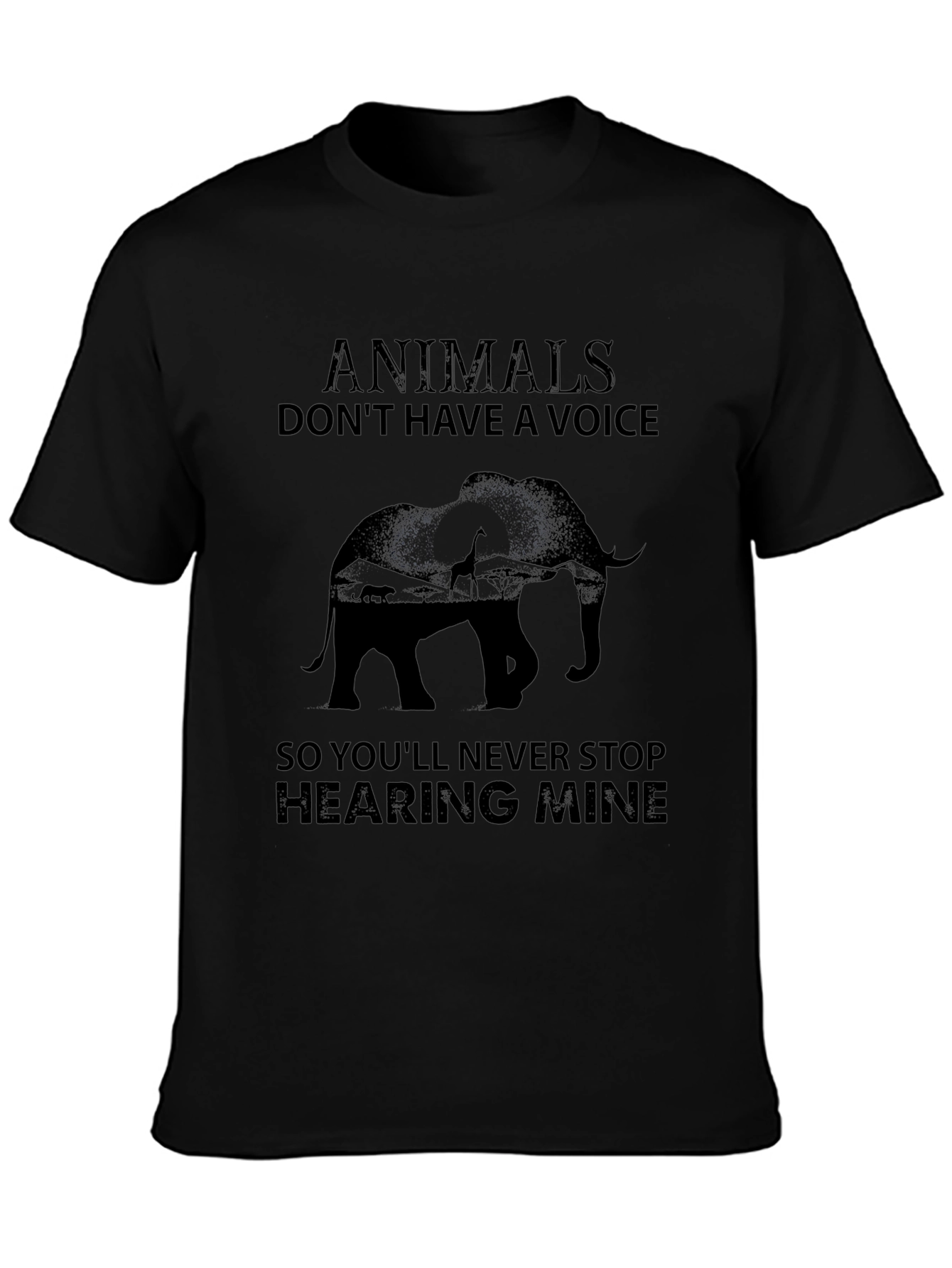 Animals Dont Have a Voice T-Shirt