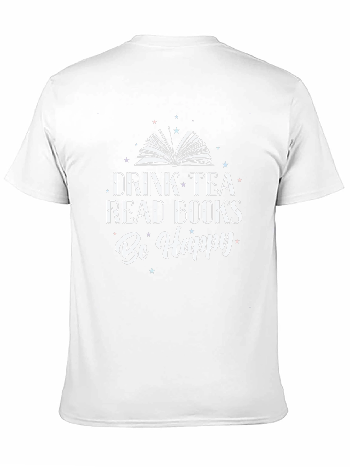 Drink Tea Read Books Be Happy T-Shirt